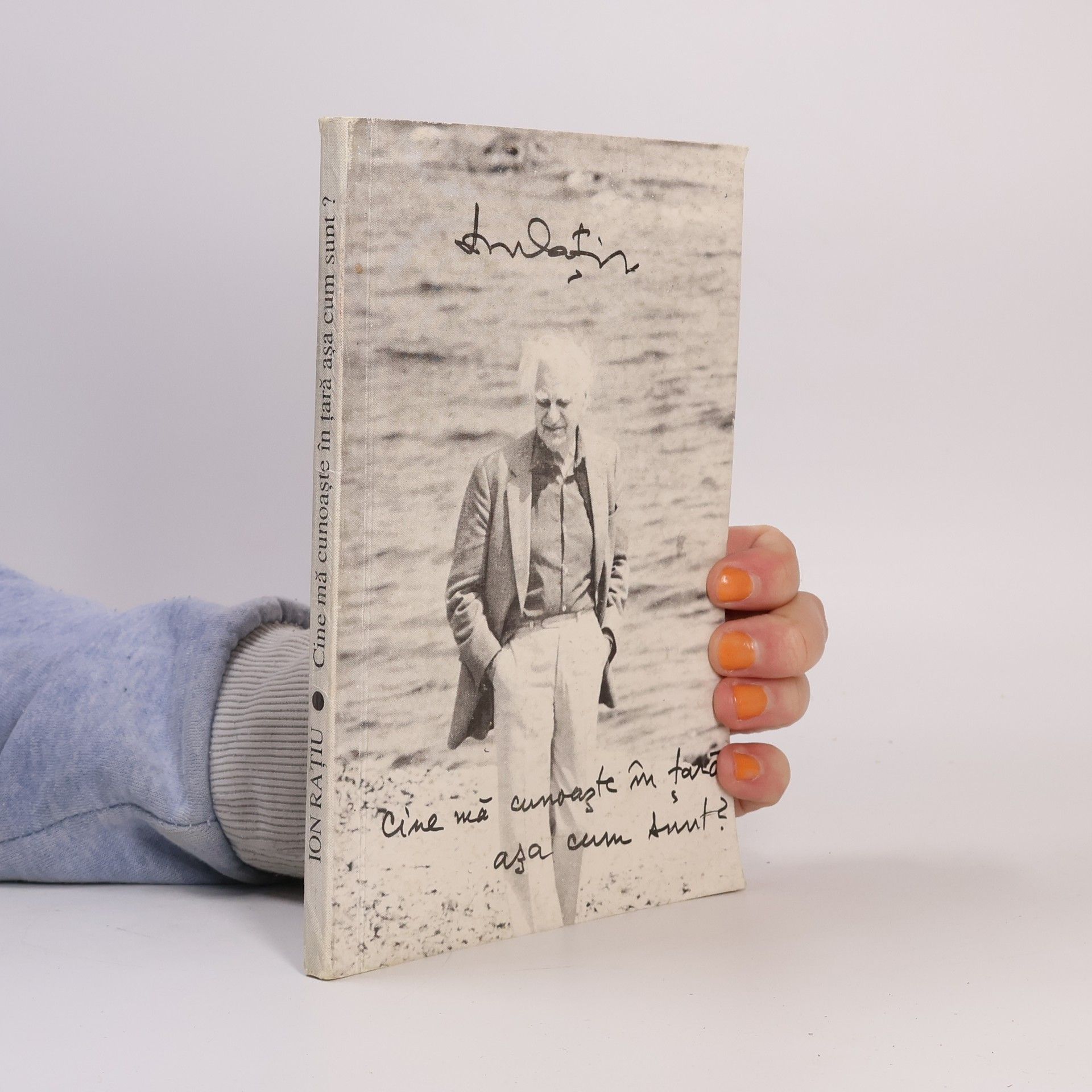 Ion Raţiu Cine mă cunoaşte în ţară aşa cum sînt?...