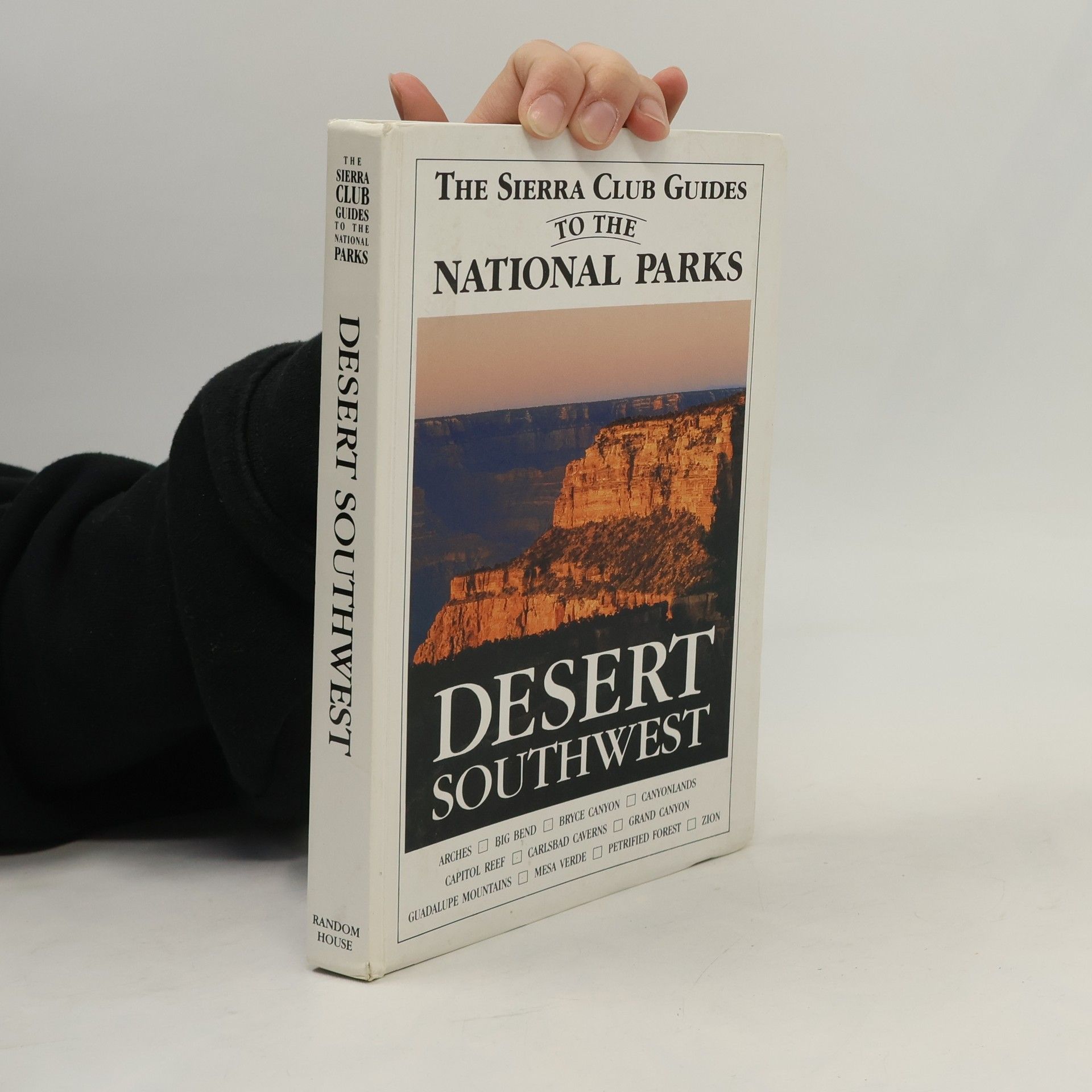 Conger Beasley Sierra Club Guides to the National Parks of the Desert Southwest