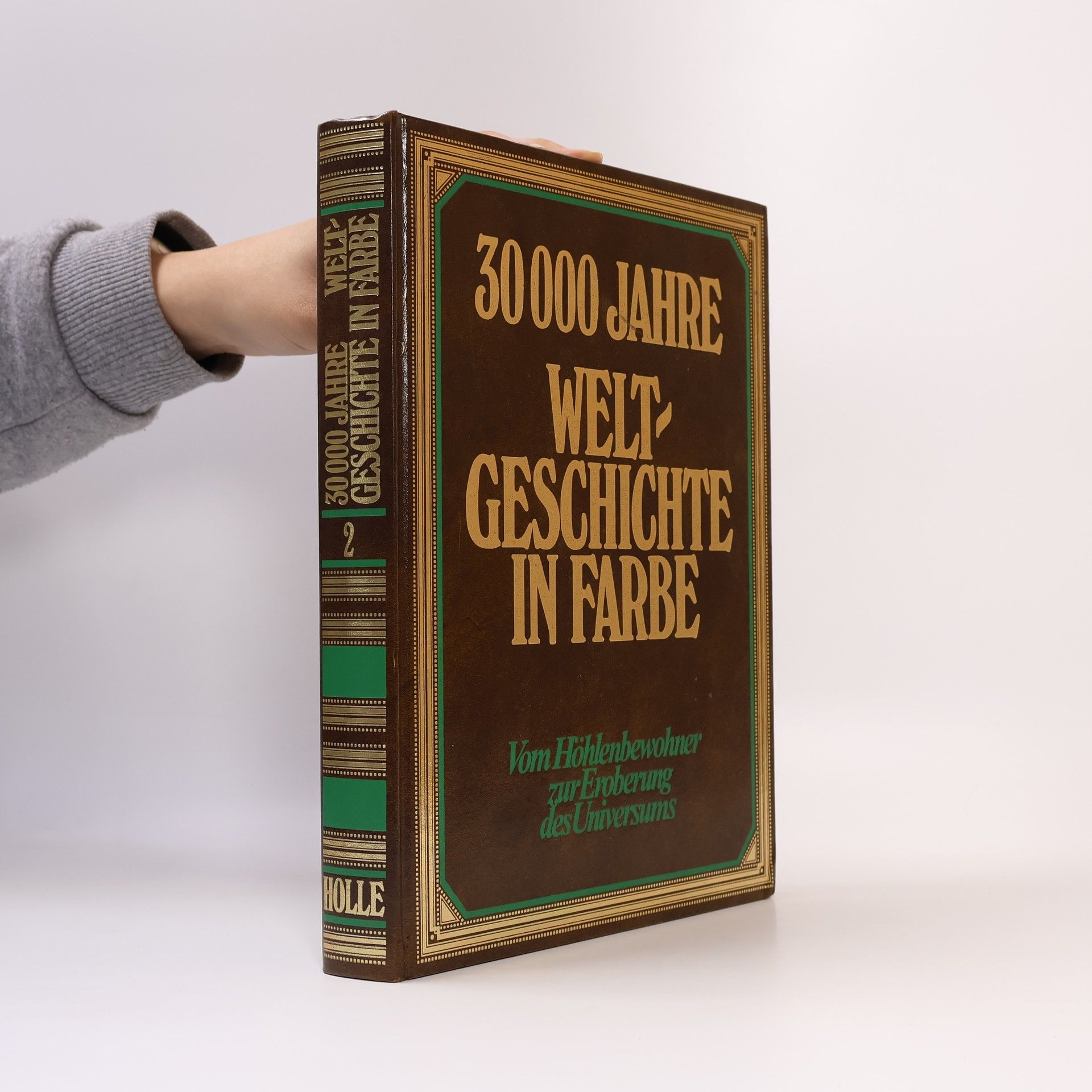 Autorenkollektiv 30000 Jahre Weltgeschichte in Farbe