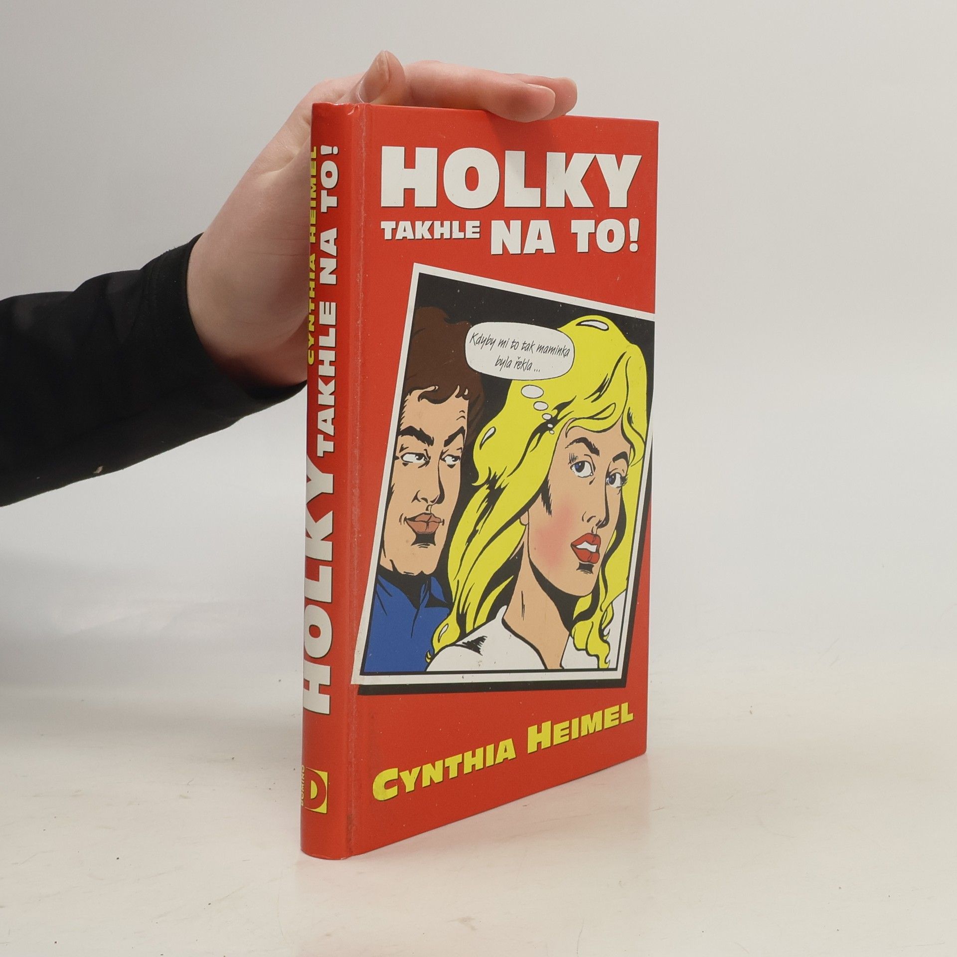 Cynthia Heimel Holky, takhle na to!