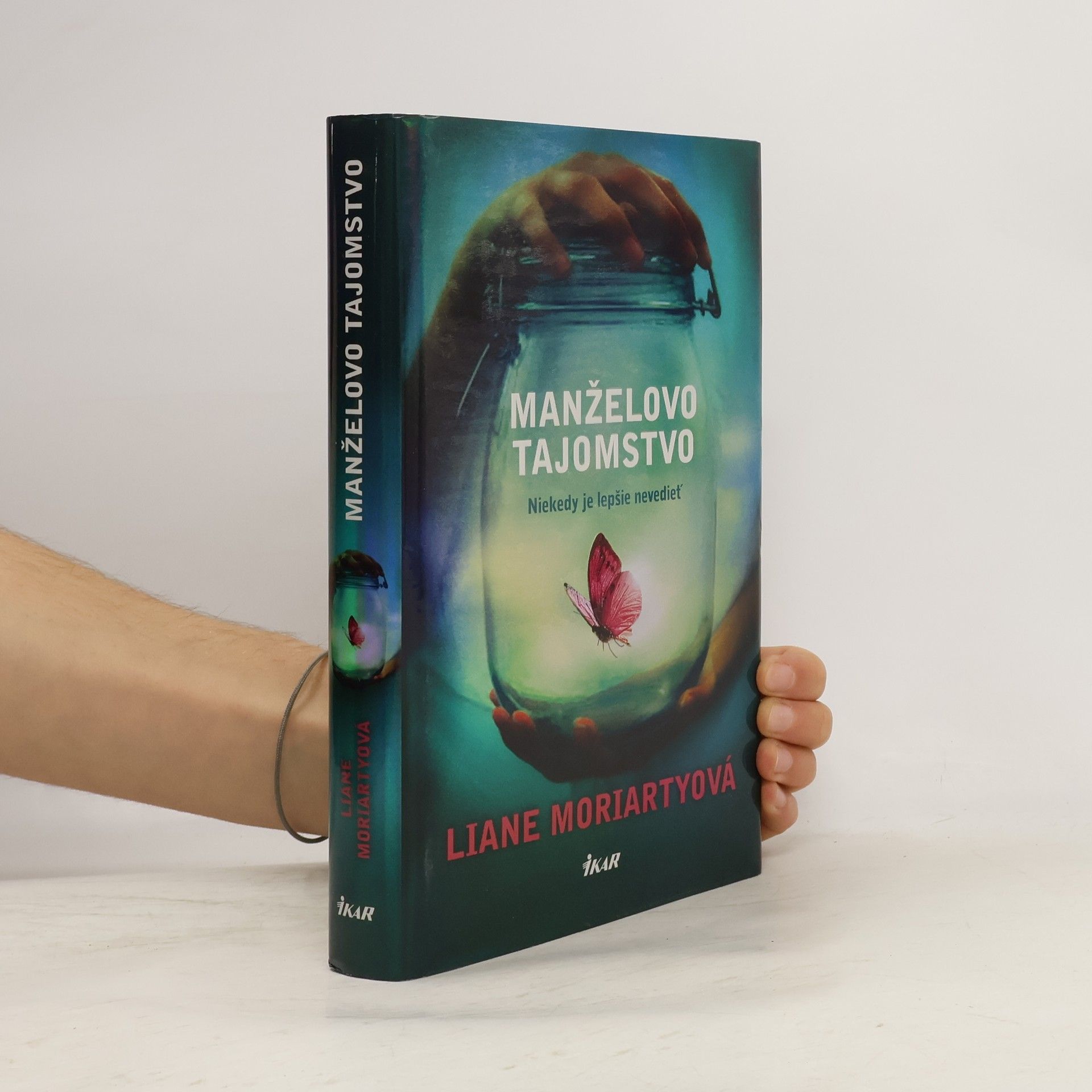 Liane Moriarty Manželovo tajomstvo