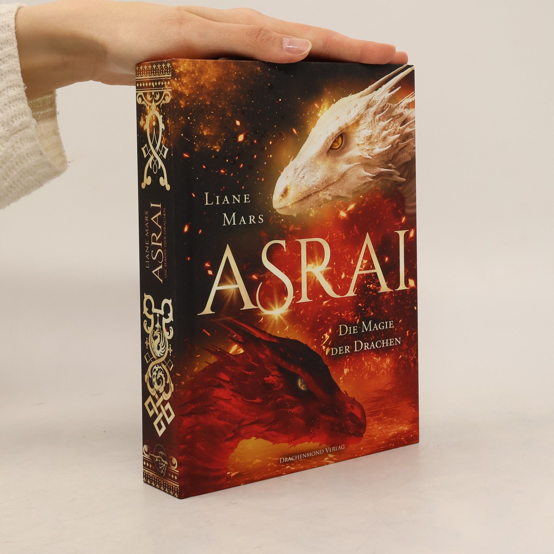 Liane Mars Asrai. Die Magie der Drachen
