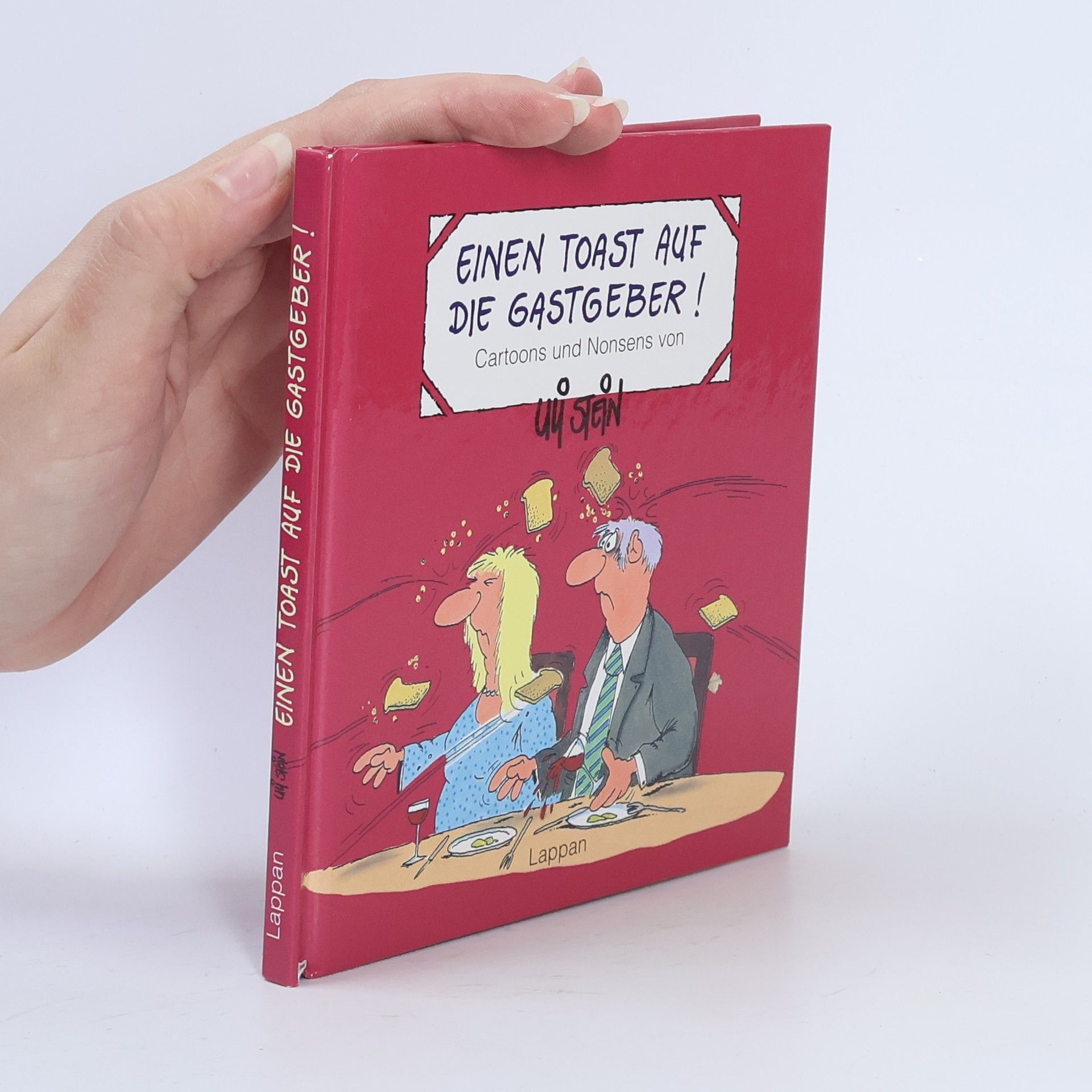 Uli Stein Einen Toast auf die Gastgeber!