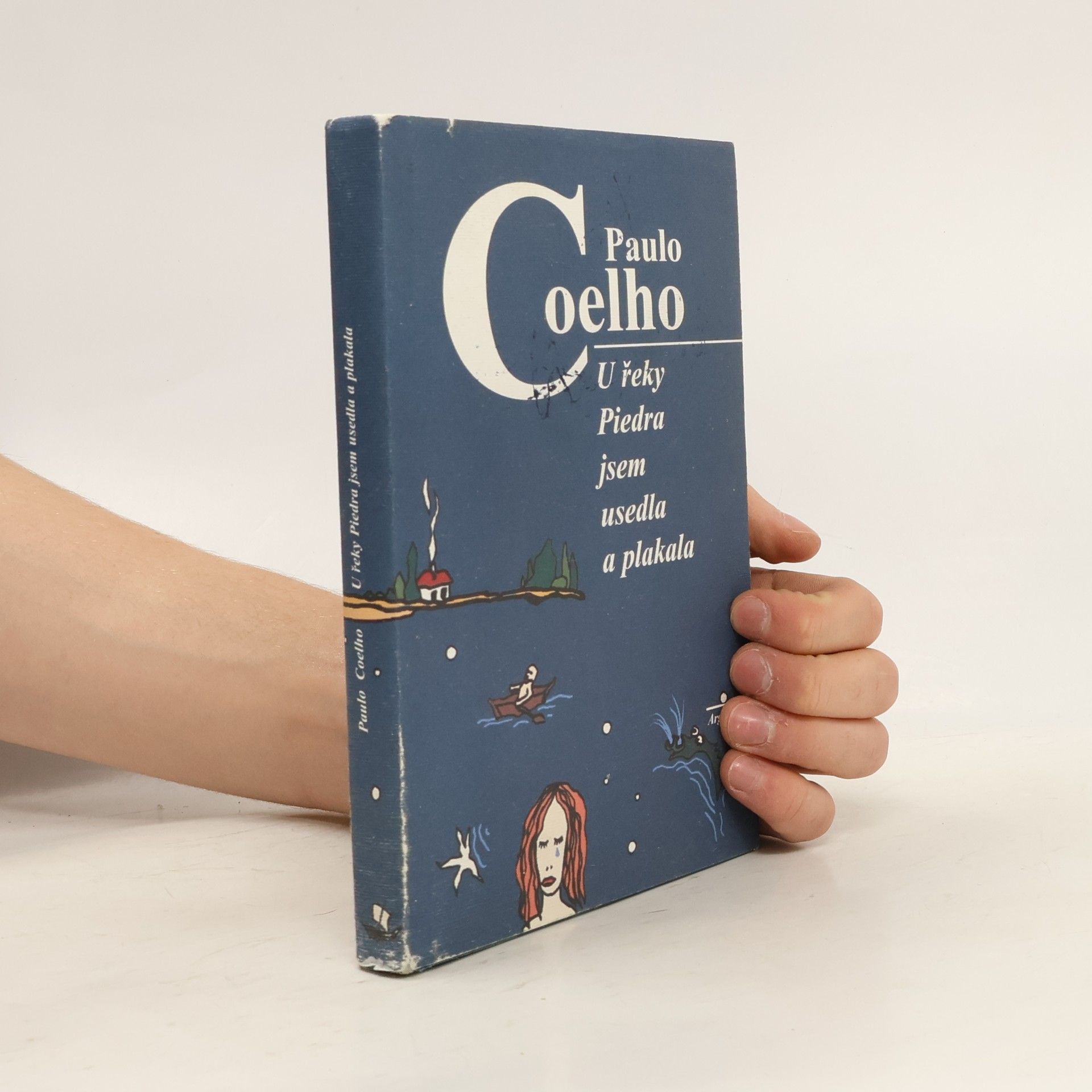 Paulo Coelho U řeky Piedra jsem usedla a plakala