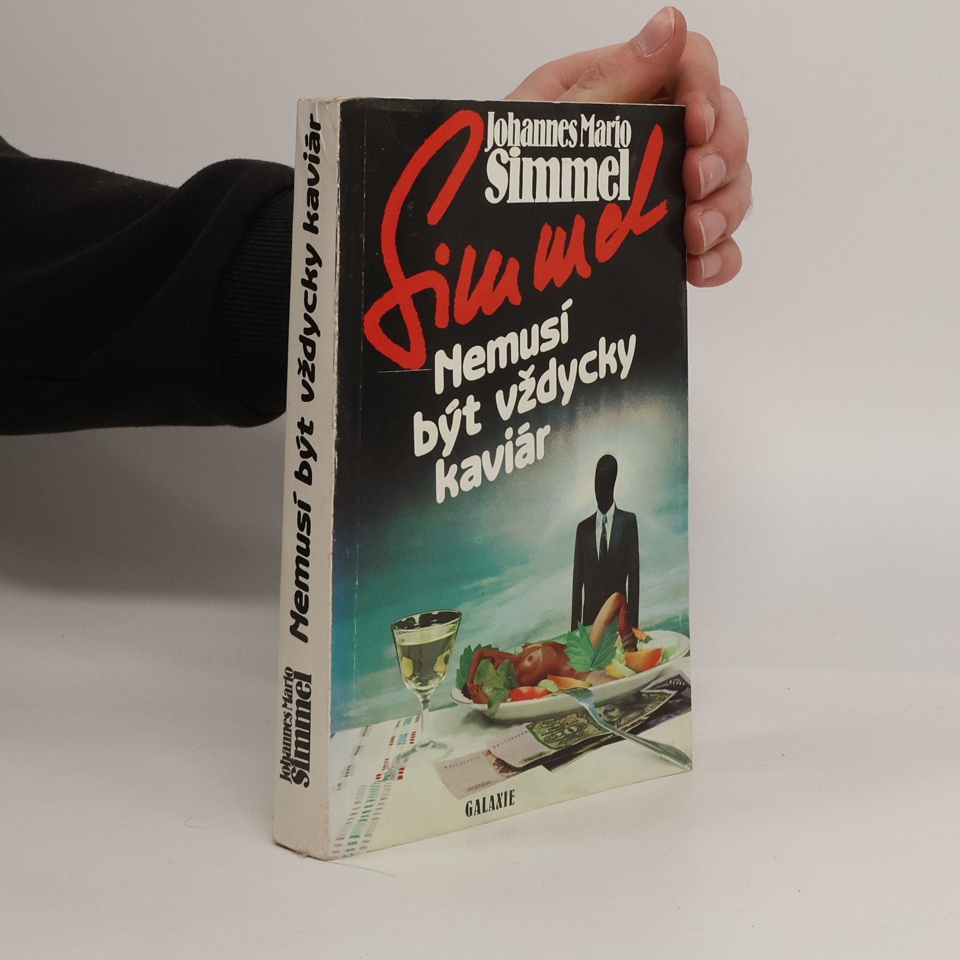 Johannes Mario Simmel Nemusí být vždycky kaviár