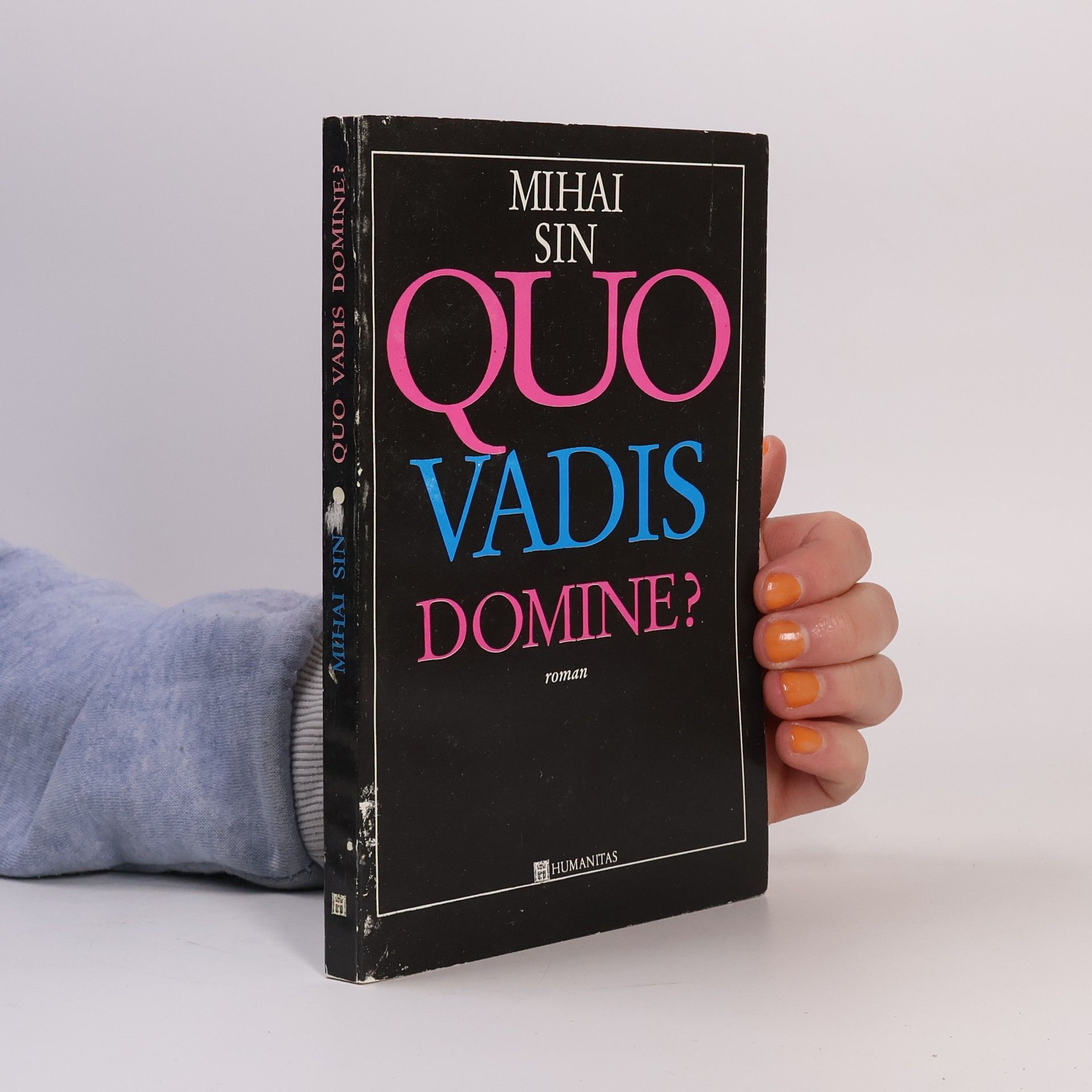 Mihai Sin Quo Vadis, Domine?