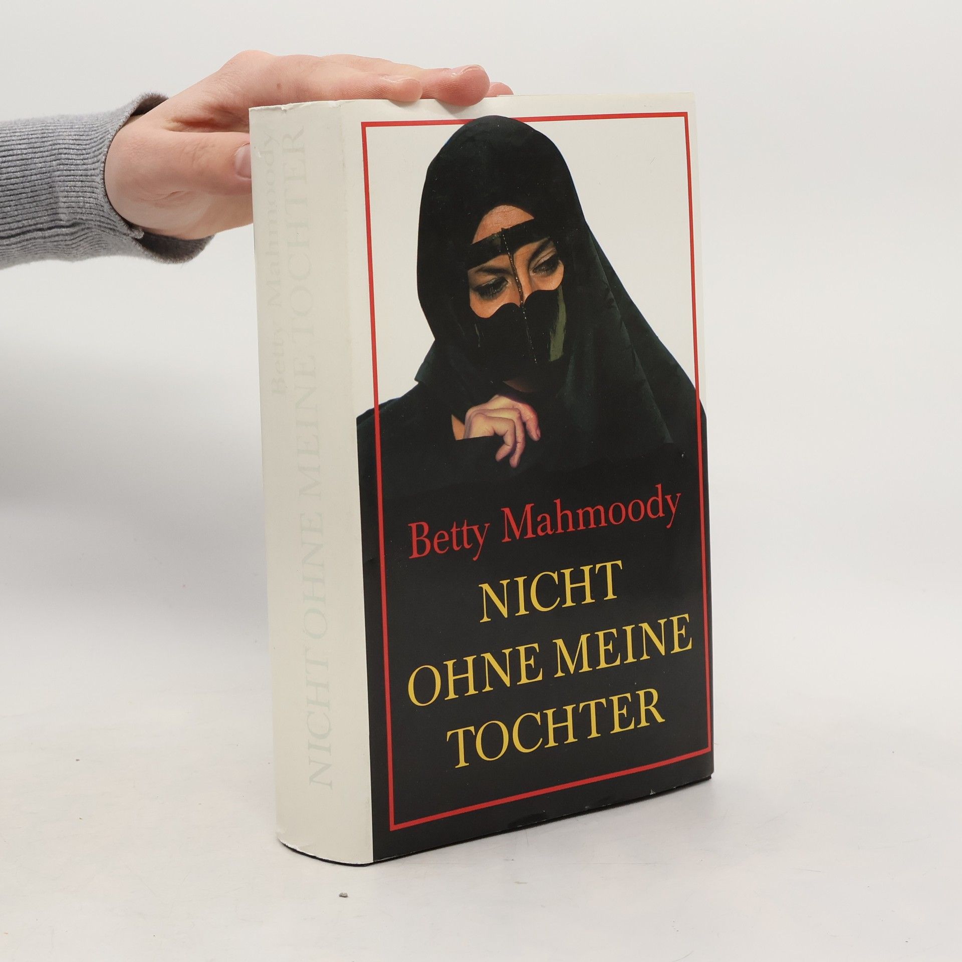 Betty Mahmoody Nicht ohne meine Tochter
