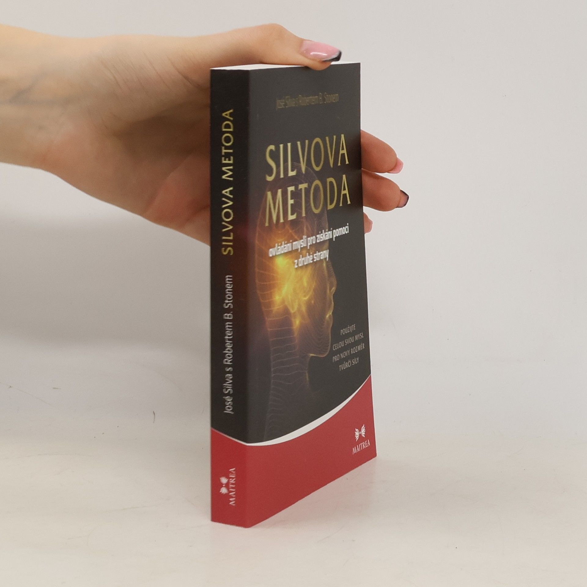 José Silva Silvova metoda ovládání mysli pro získání pomoci z druhé strany