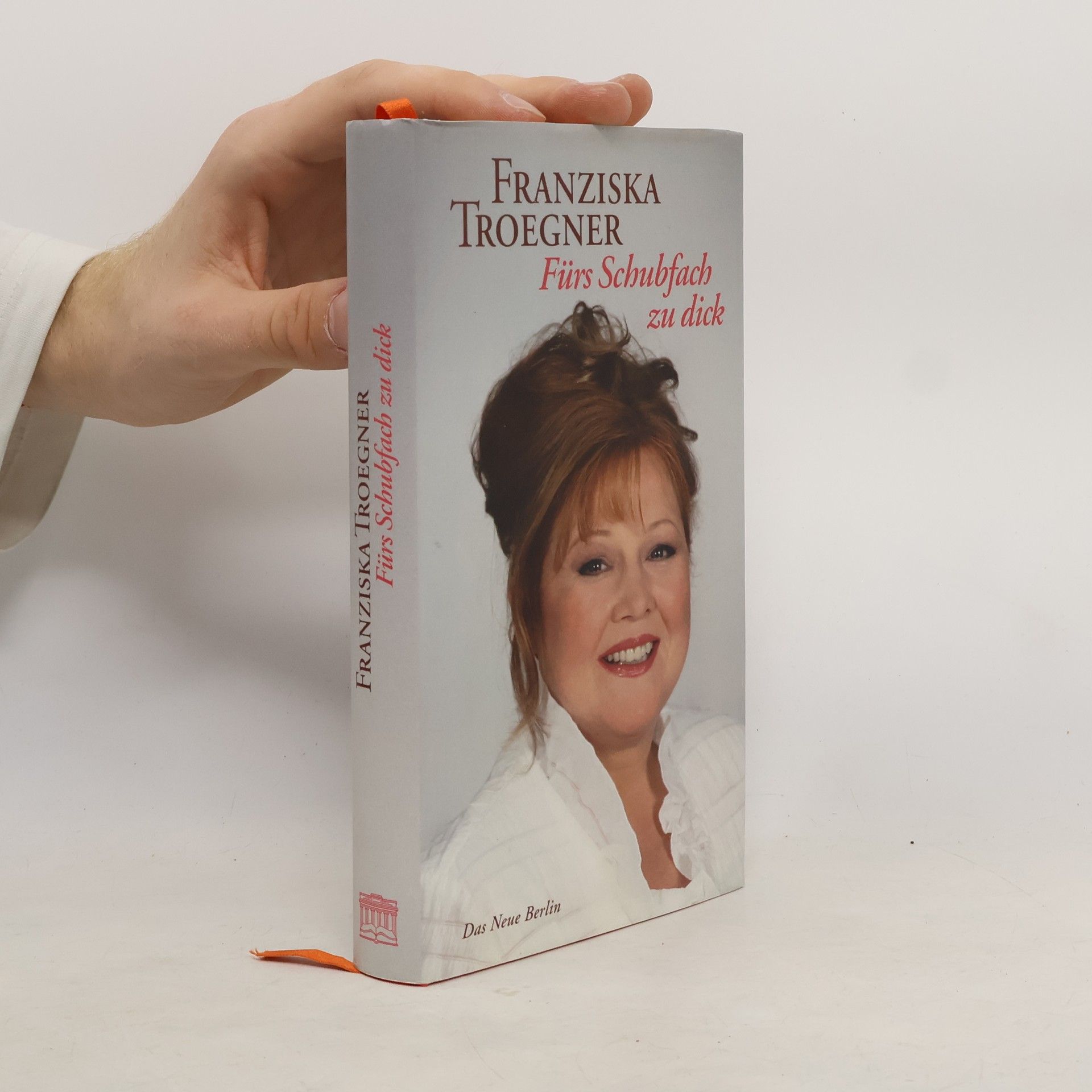 Franziska Troegner Fürs Schubfach zu dick