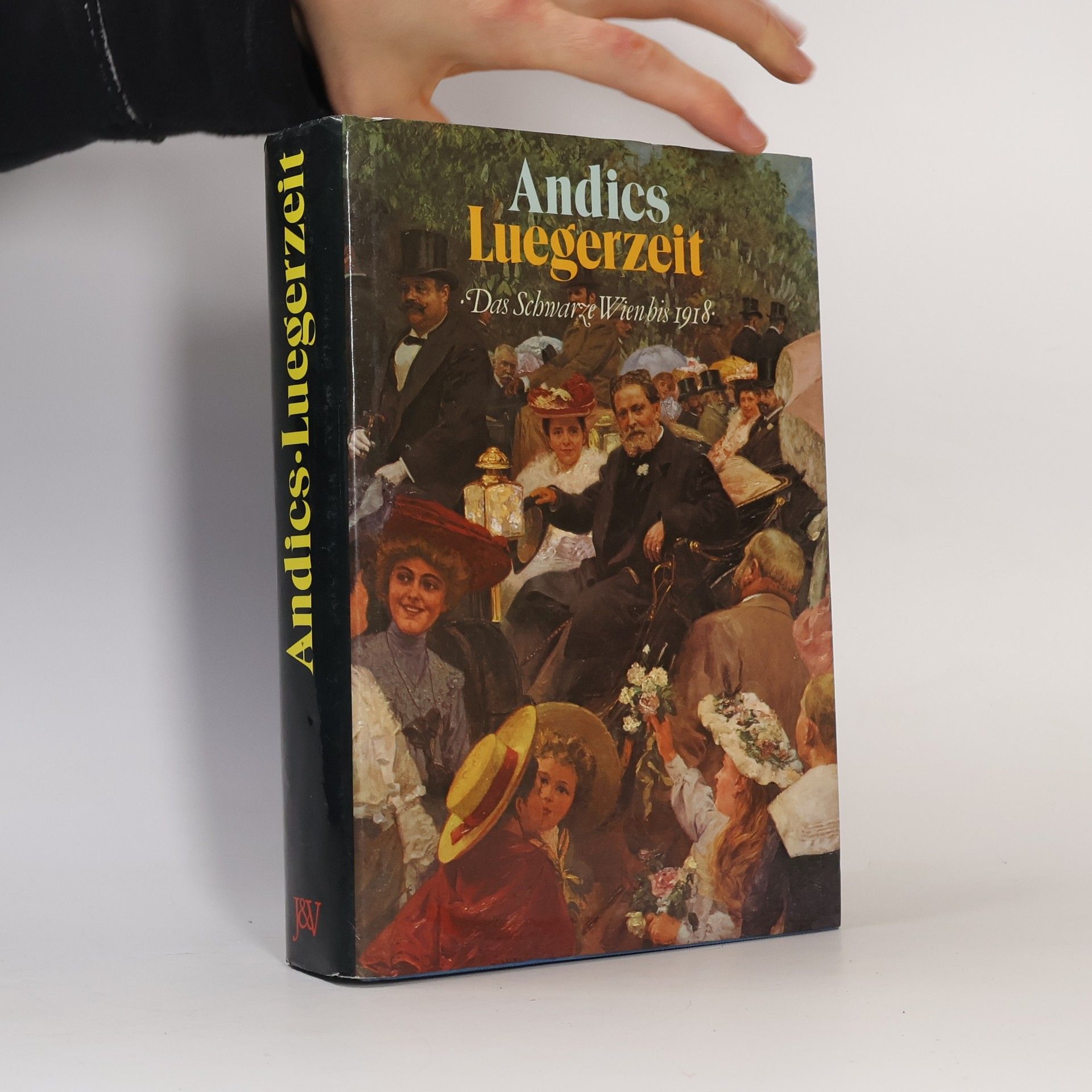 Hellmuth Andics Luegerzeit