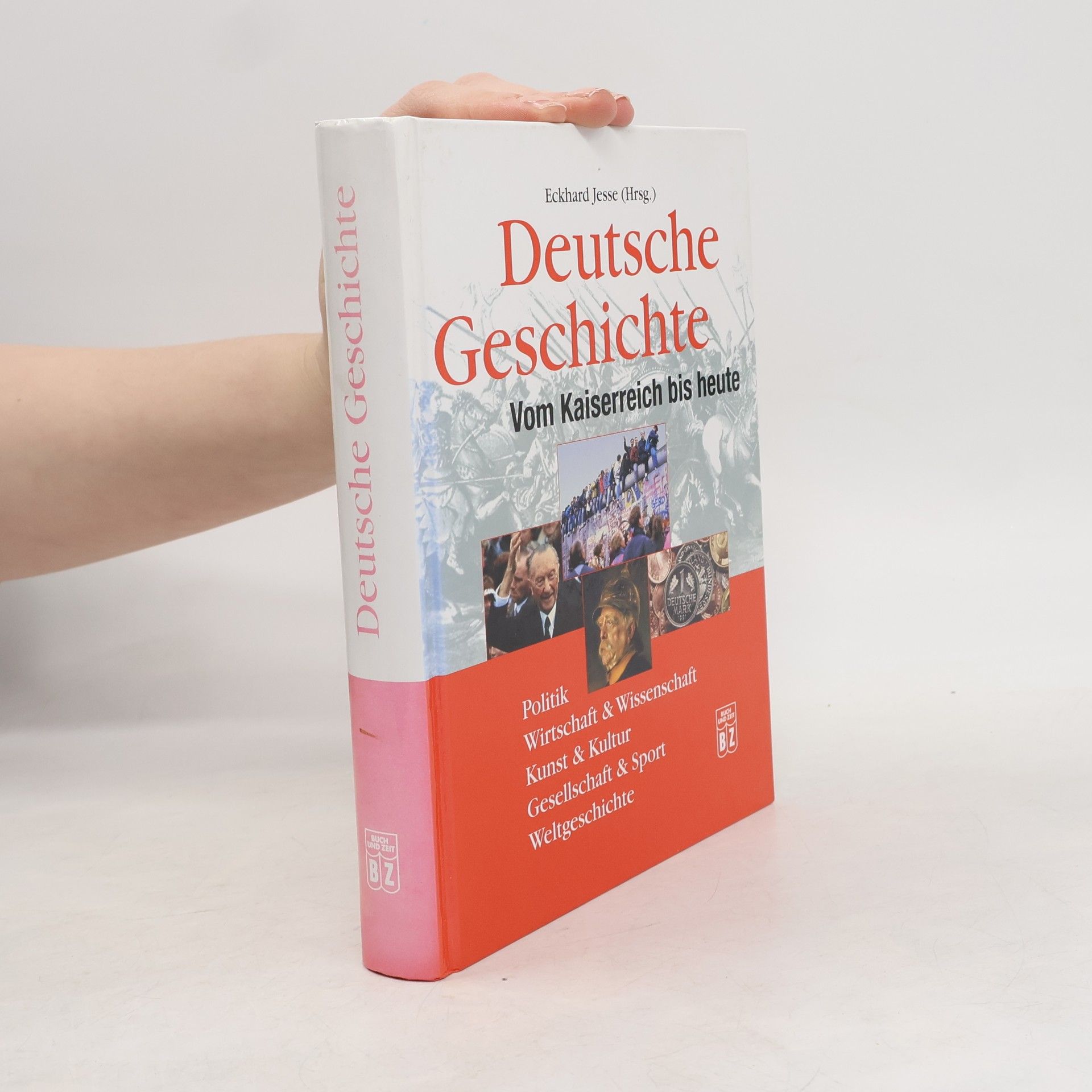 Eckhard Jesse Deutsche Geschichte