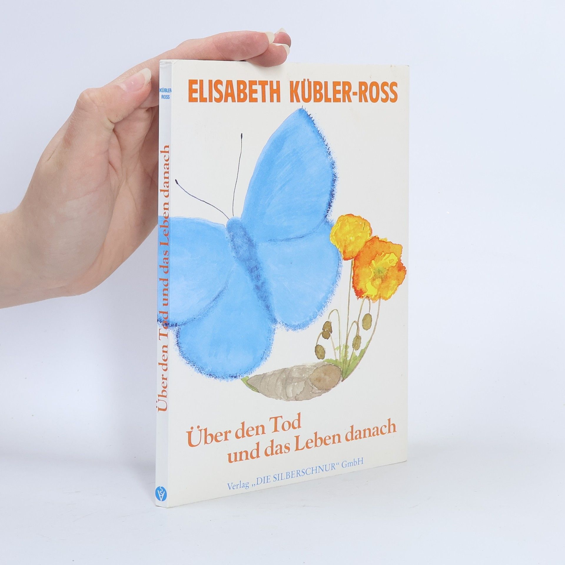 Elisabeth Kübler-Ross Über den Tod und das Leben danach