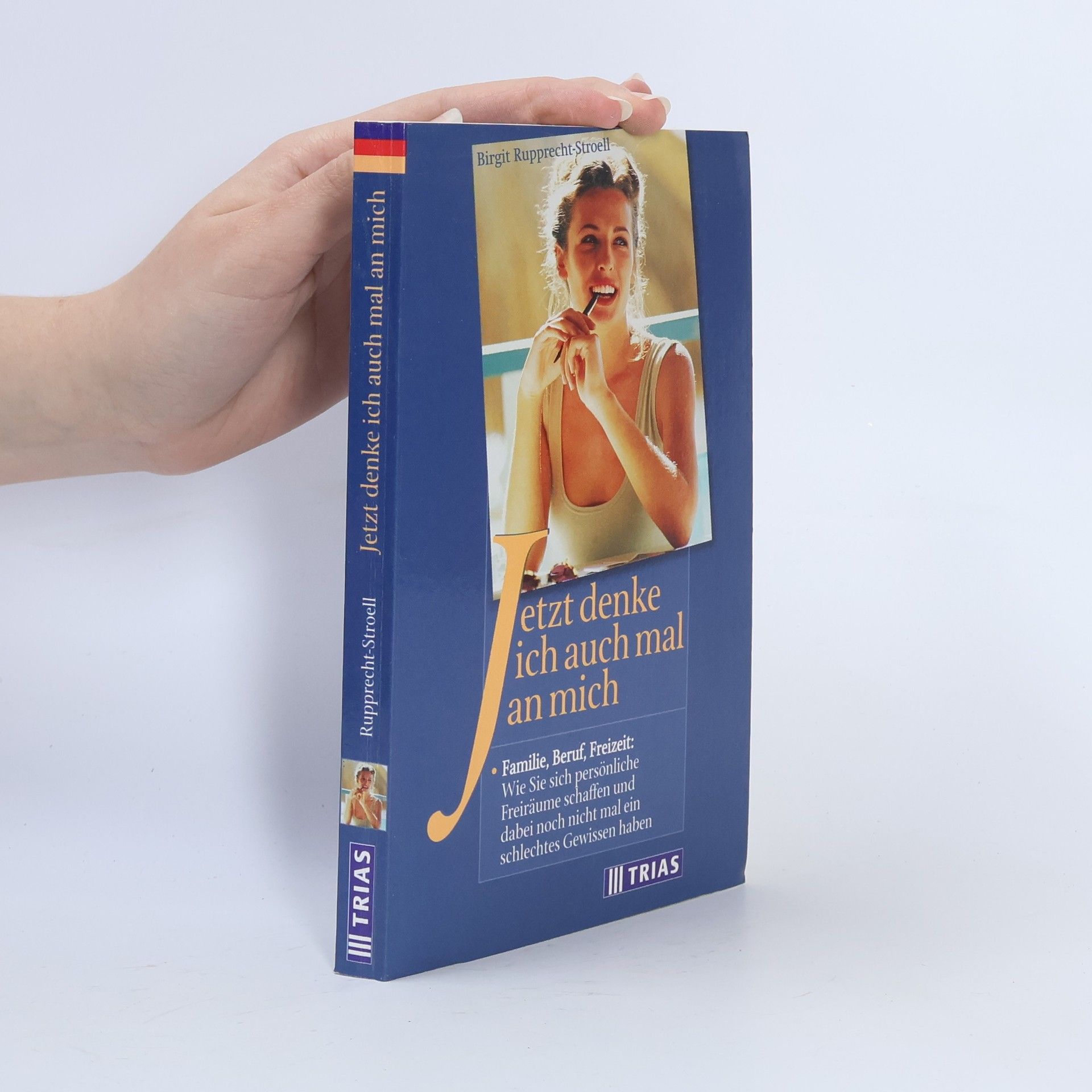 Birgit Rupprecht Stroell Jetzt denke ich auch mal an mich
