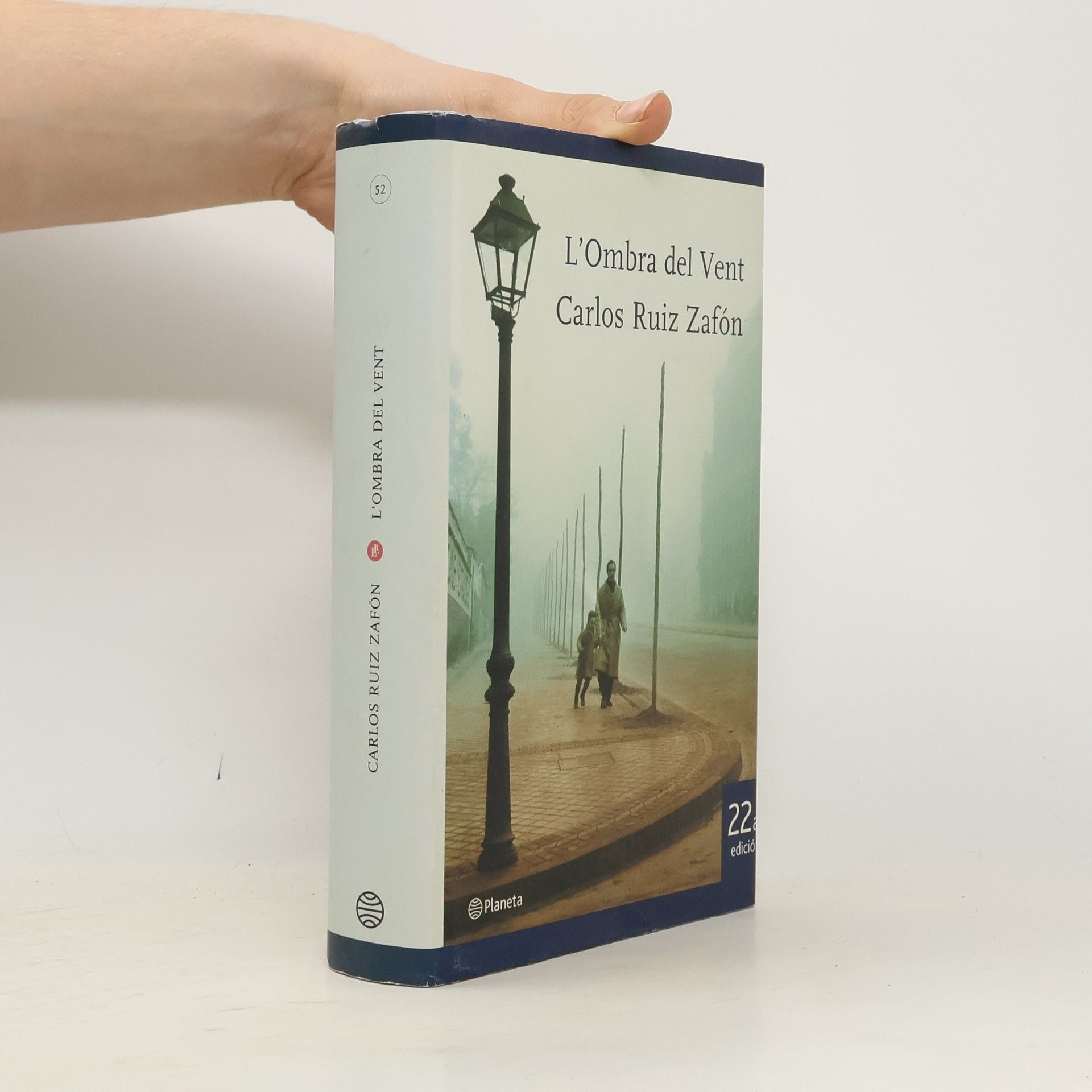 Carlos Ruiz Zafón L'Ombra del Vent - 22.a edició