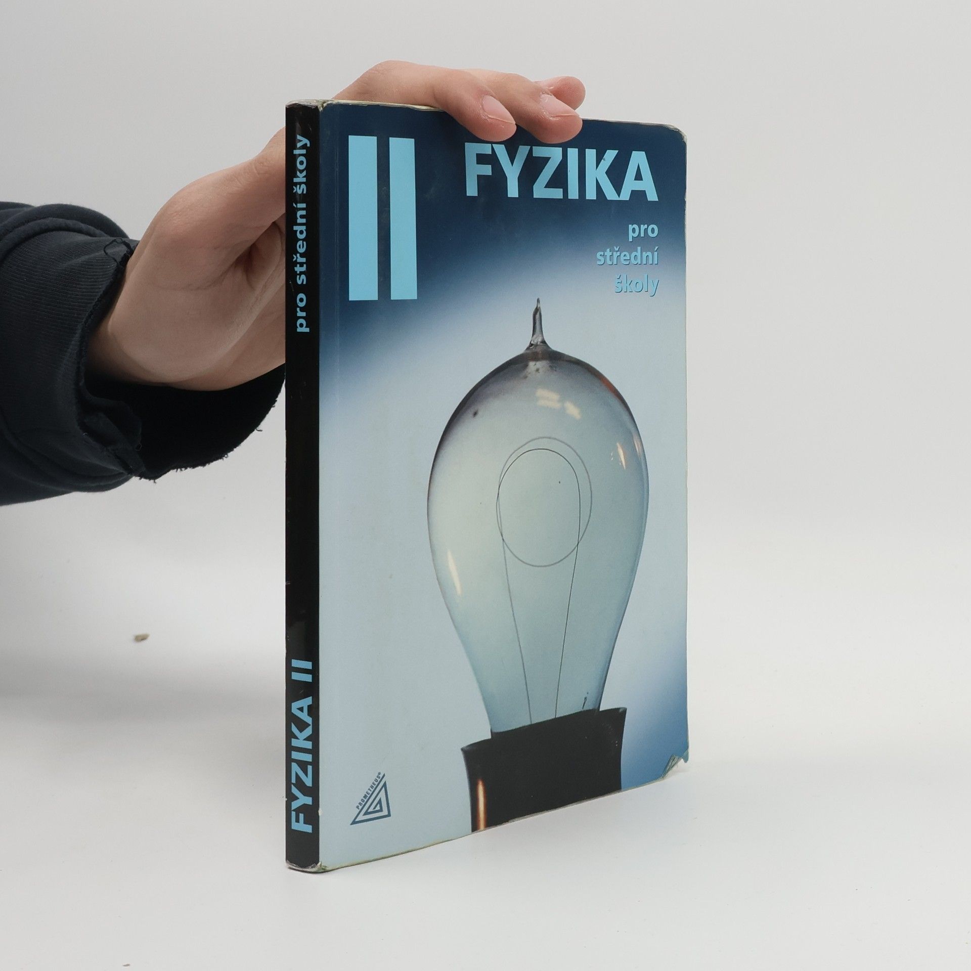 Radmila Hýblová Fyzika pro střední školy II