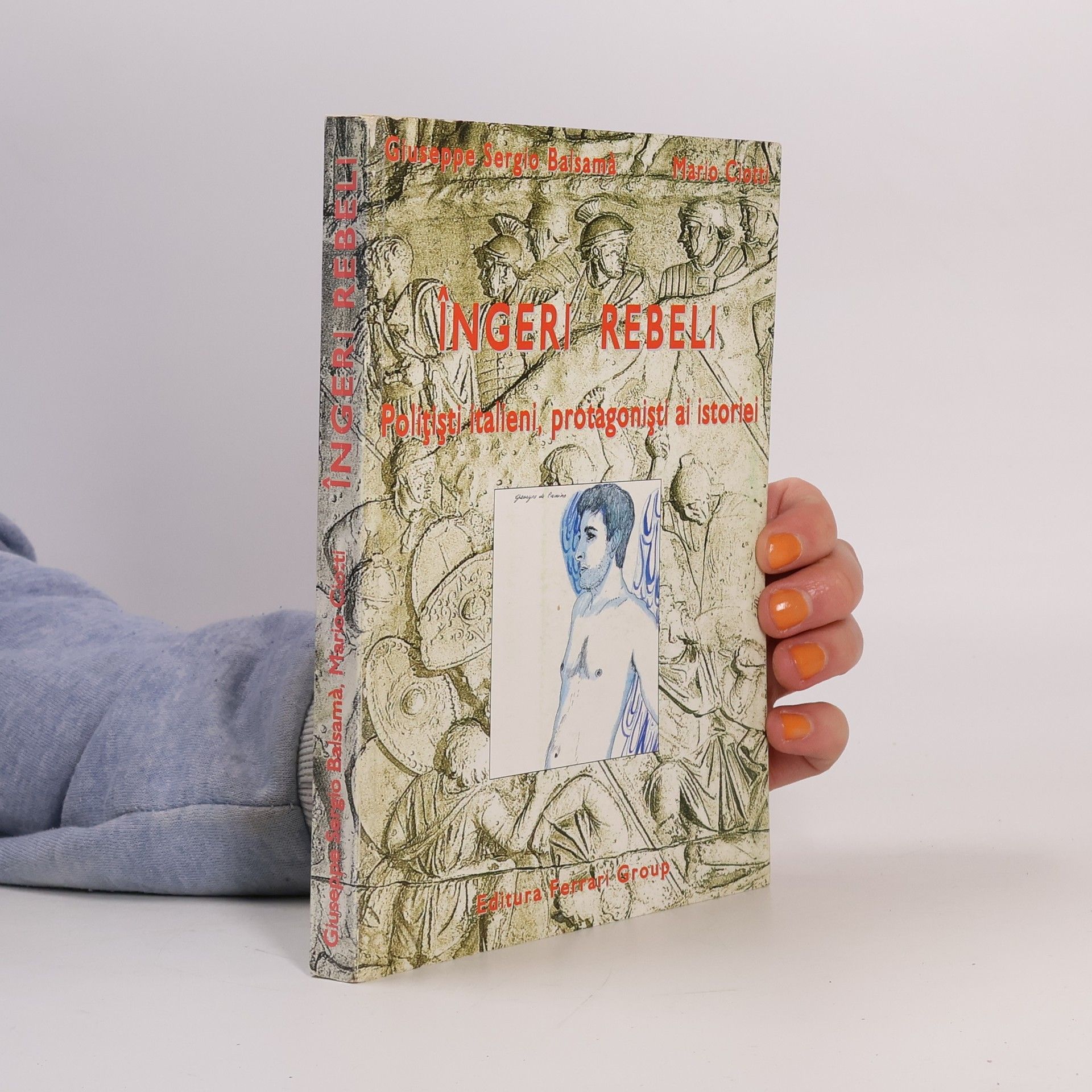 Giuseppe Sergio Balsamà Îngeri Rebeli. Poliţişti staleni, talleni, protagonişti al istoriei