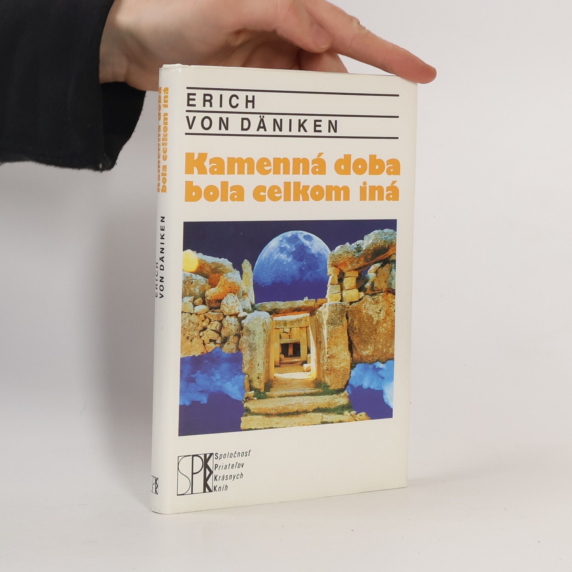 Erich von Däniken Kamenná doba bola celkom iná