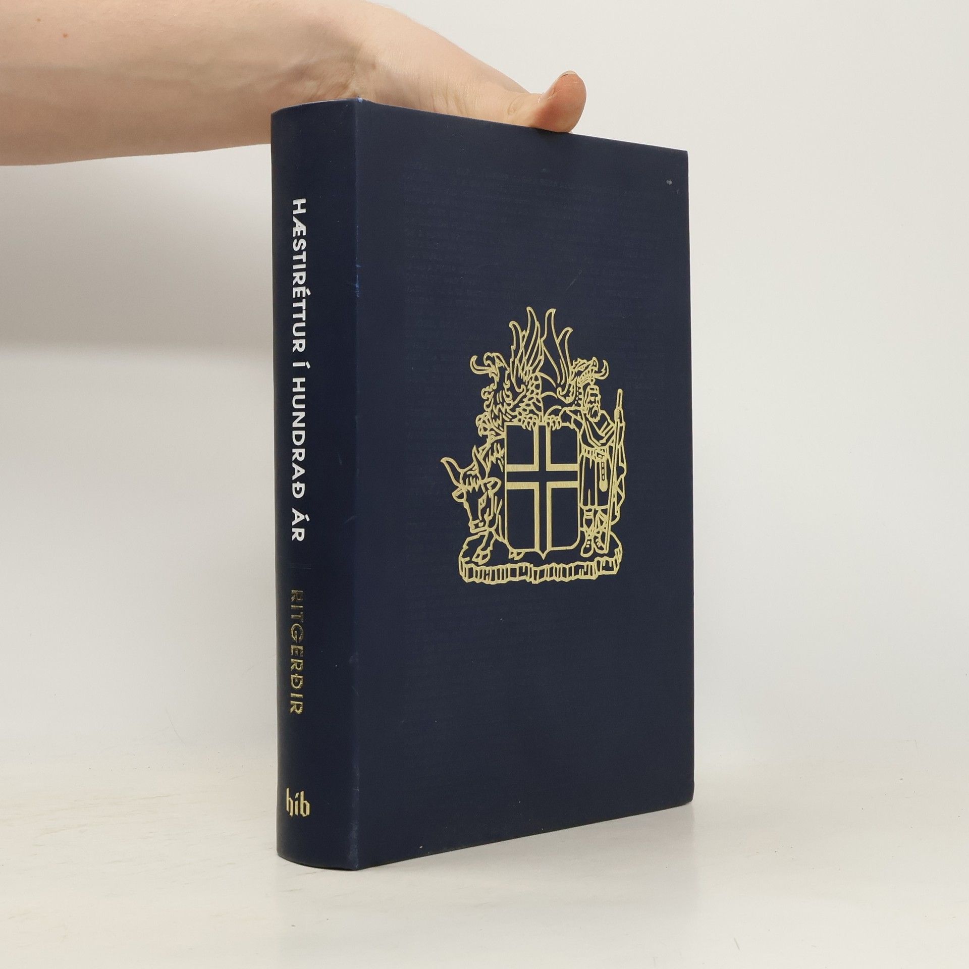 Arnþór Gunnarsson Hæstiréttur í hundrað ár