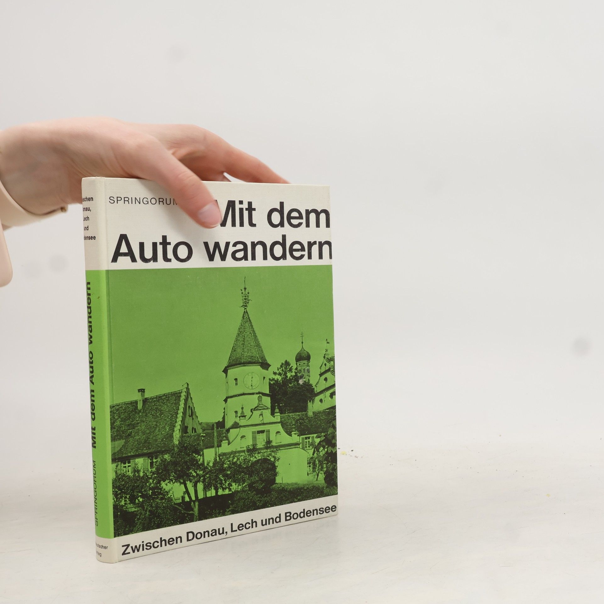 Friedrich Springorum Mit dem Auto wandern