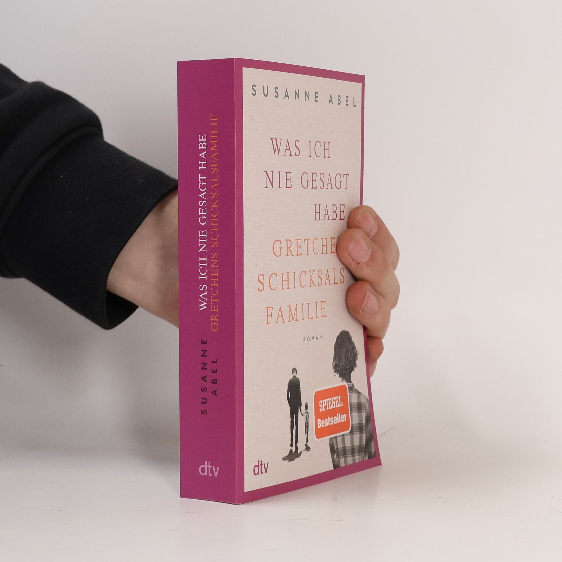 Susanne Abel Was ich nie gesagt habe