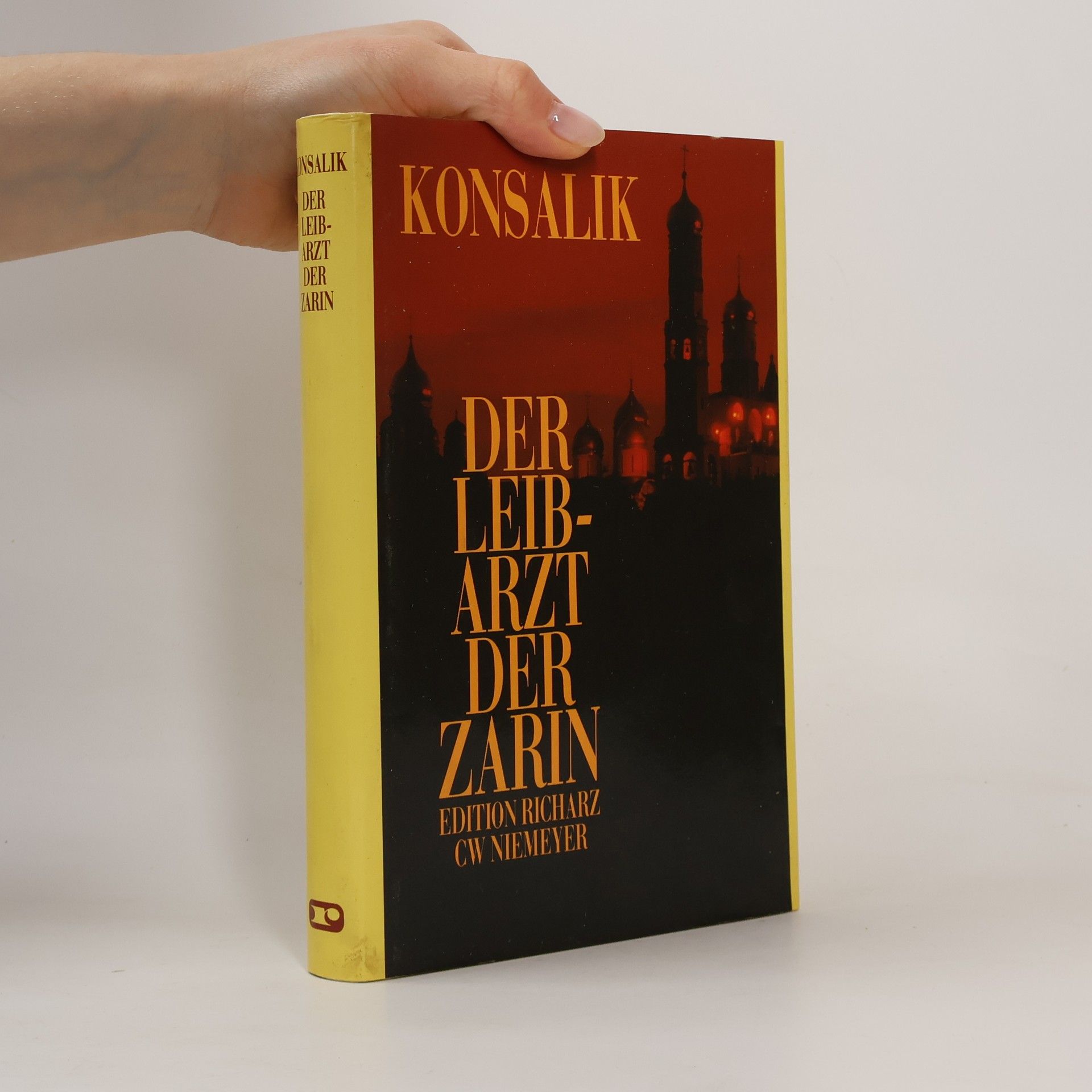 Heinz G. Konsalik Der Leibarzt der Zarin