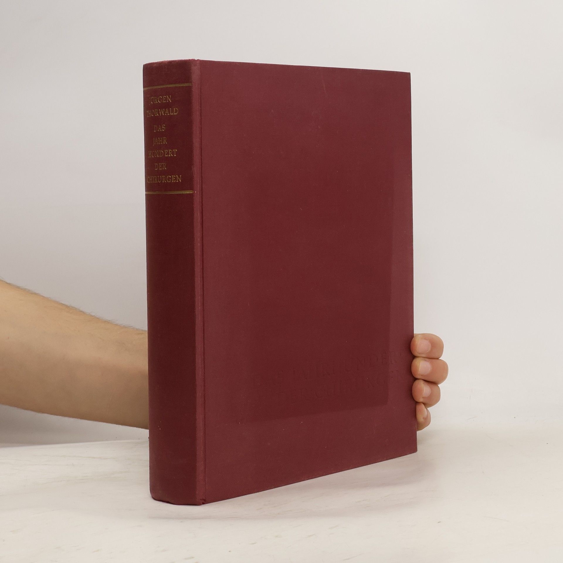 Jürgen Thorwald Das Jahrhundert der Chirurgen