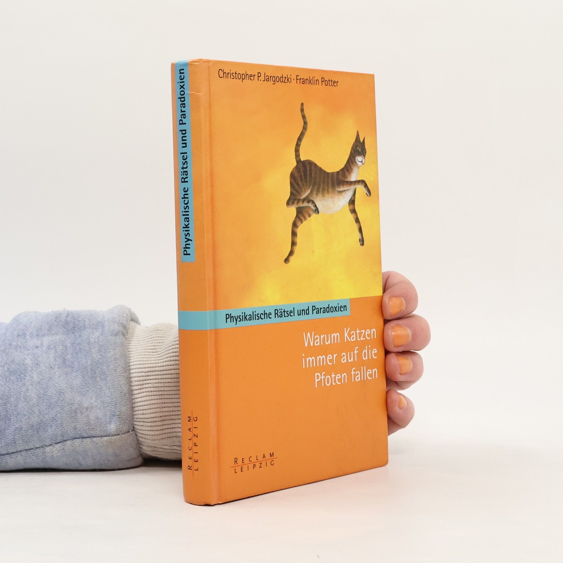 Christopher Jargocki Warum Katzen immer auf die Pfoten fallen