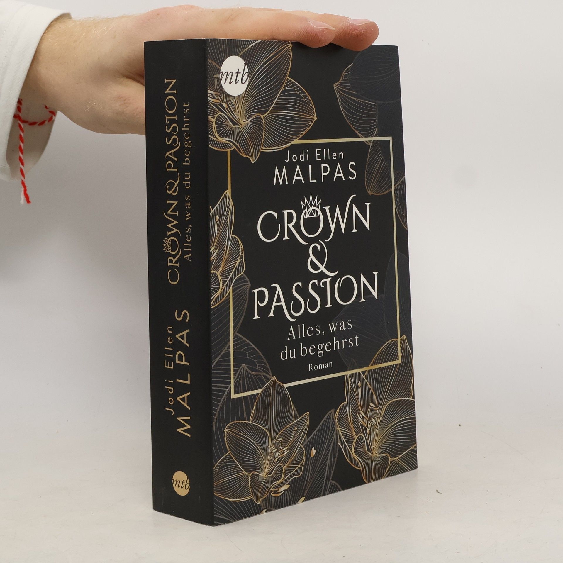 Jodi Ellen Malpas Crown & passion - alles, was du begehrst