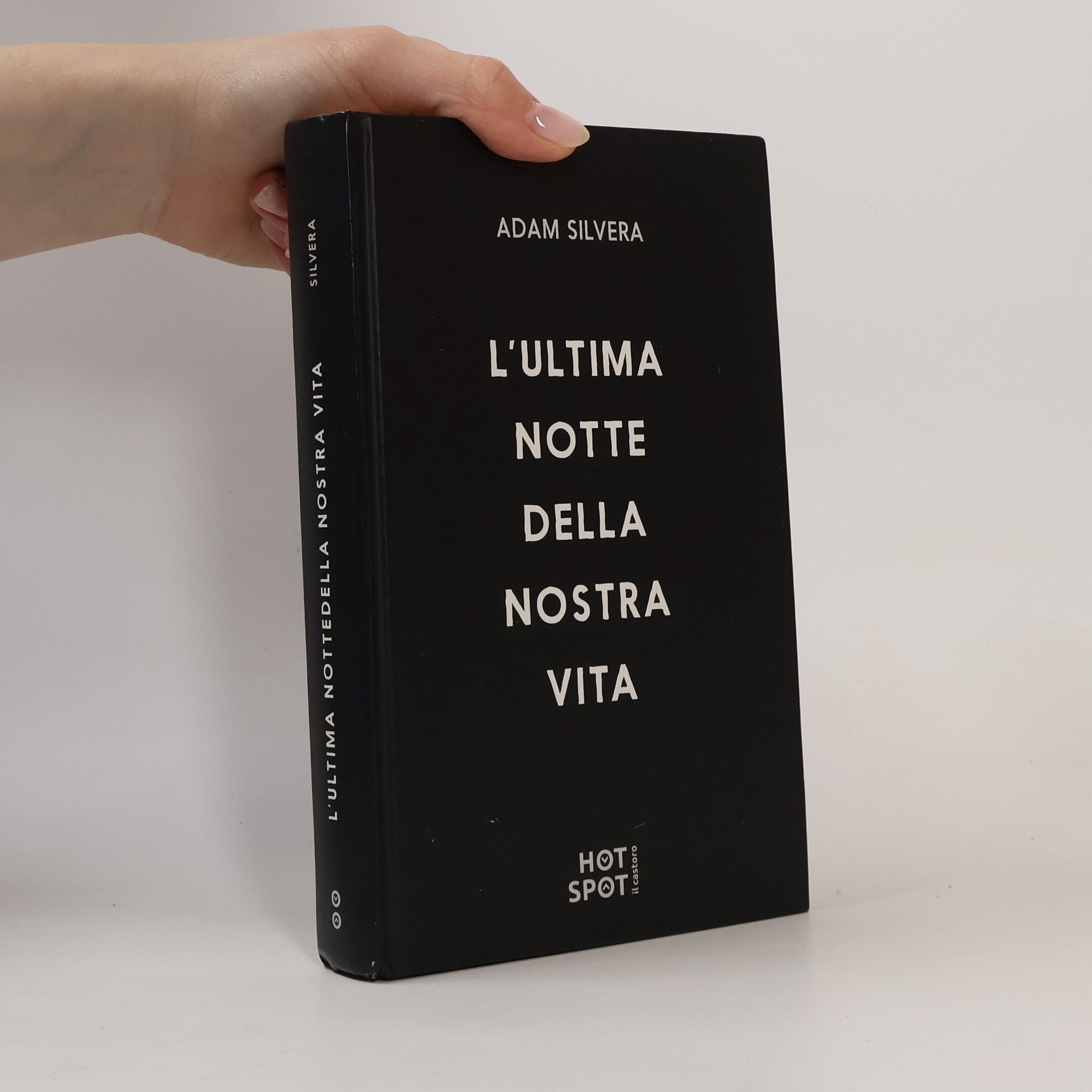 Adam Silvera L'ultima notte della nostra vita