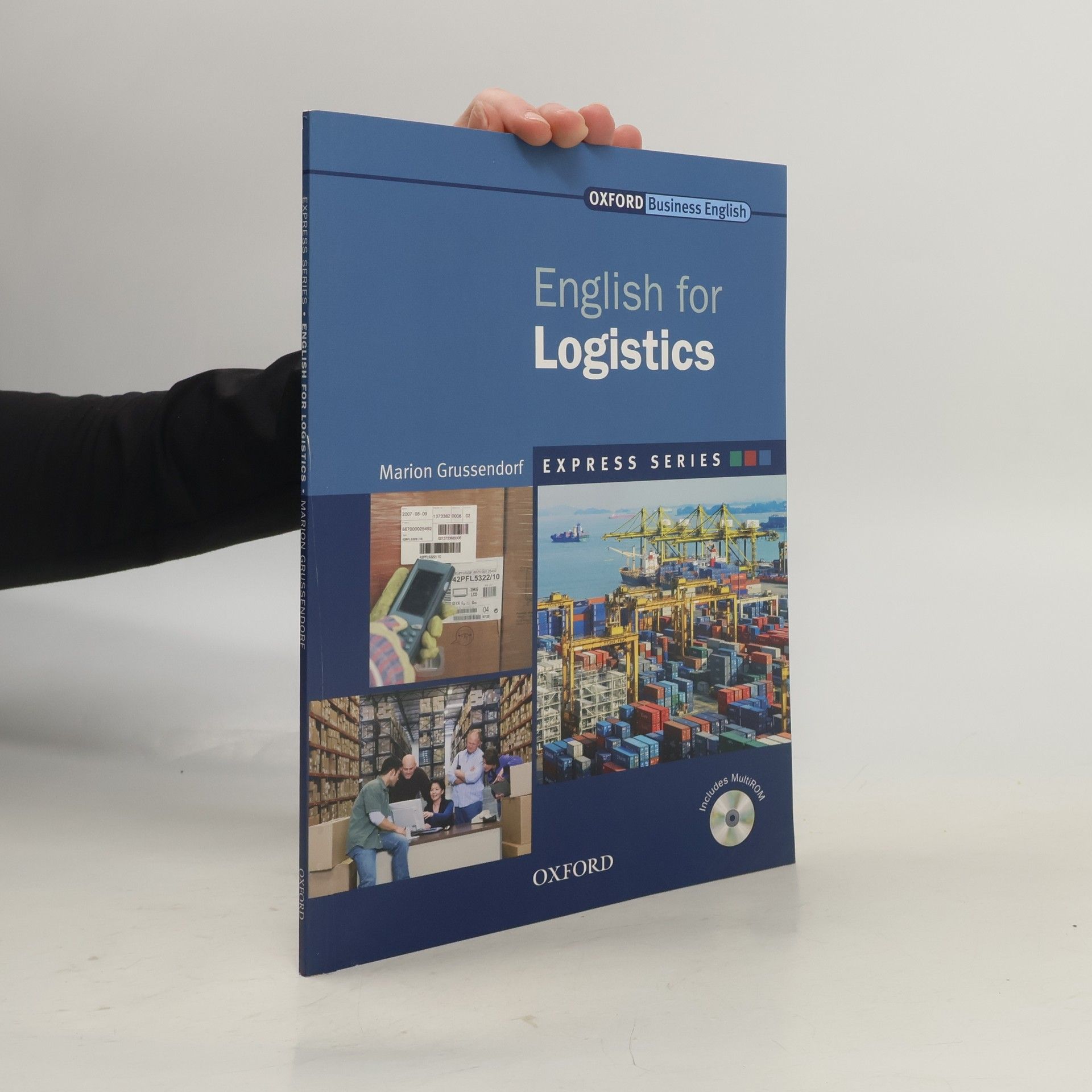 Marion Grussendorf English for Logistics Student´s Book with MultiROM: Express Series