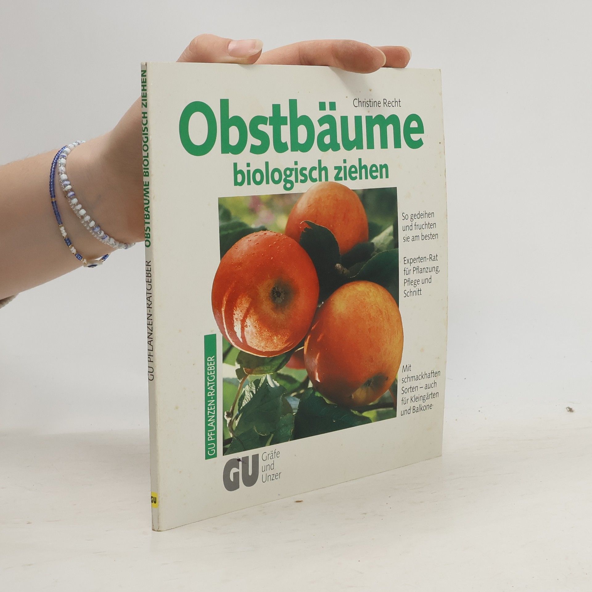 Christine Recht Obstbäume biologisch ziehen