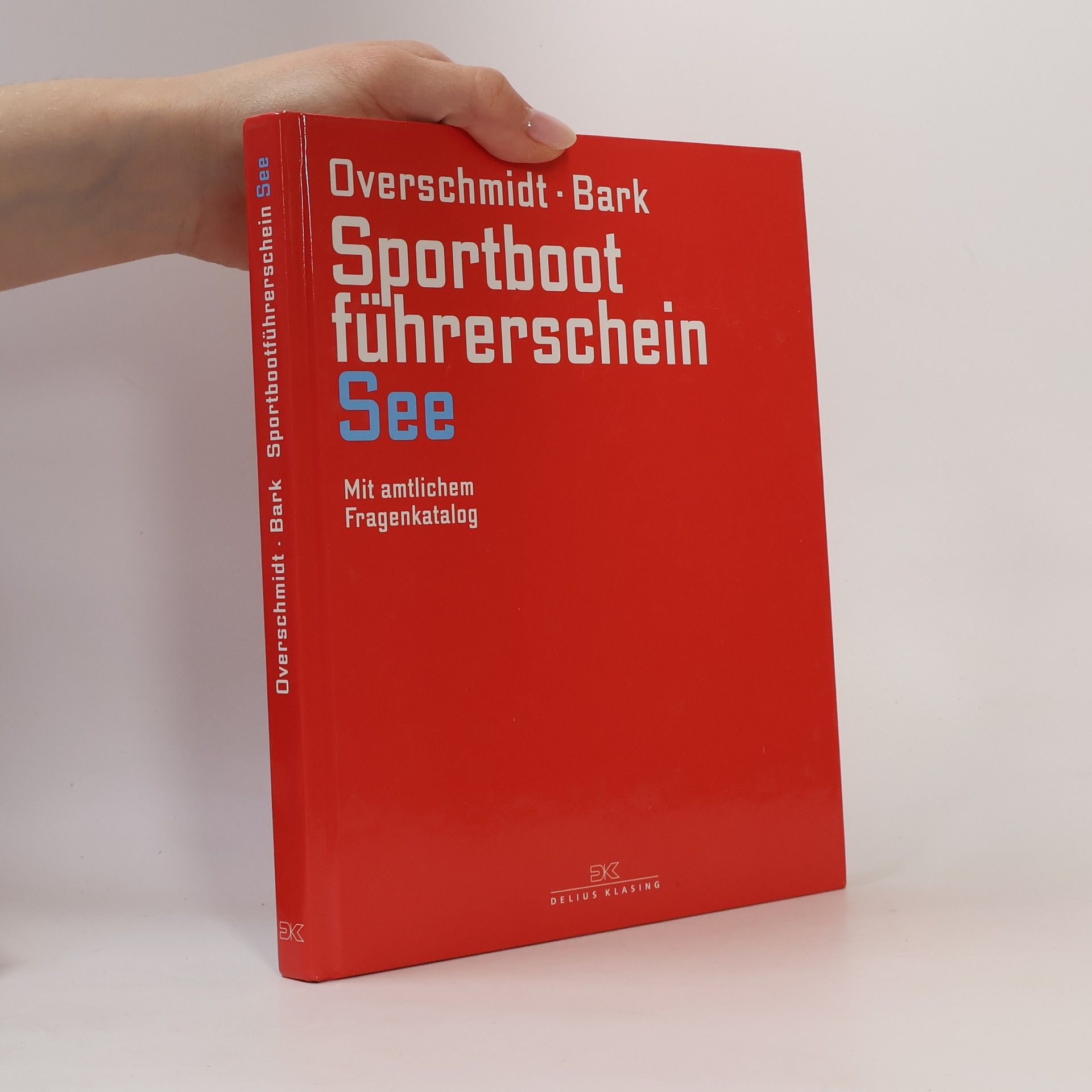 Kolektiv autorů Sportboot führerschein See