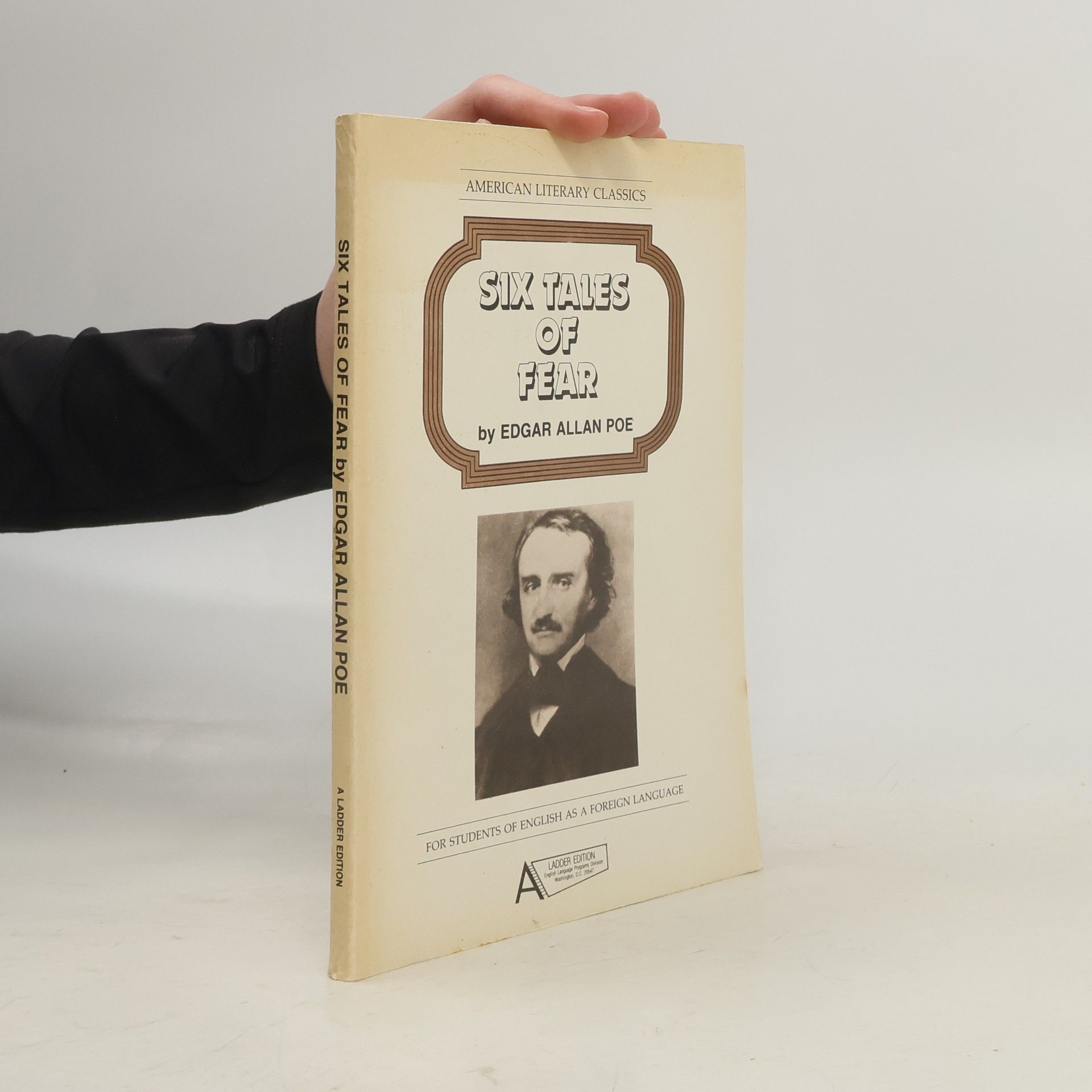 Edgar Allan Poe Six Tales of Fear by Edgar Allan Poe