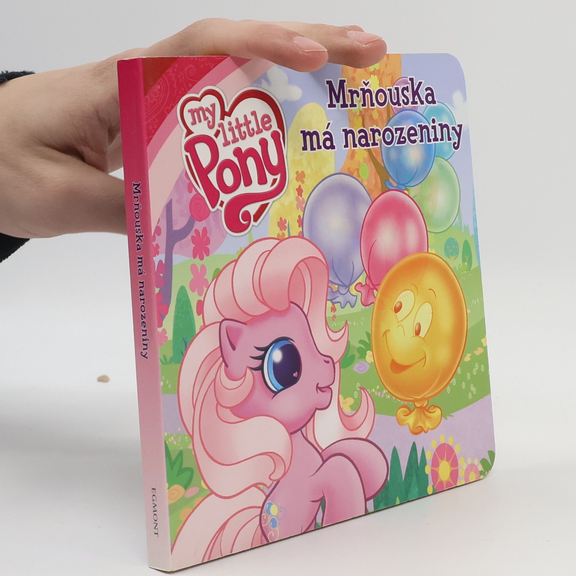 Barbara Galińska My Little Pony - Mrňouska má narozeniny - leporelo