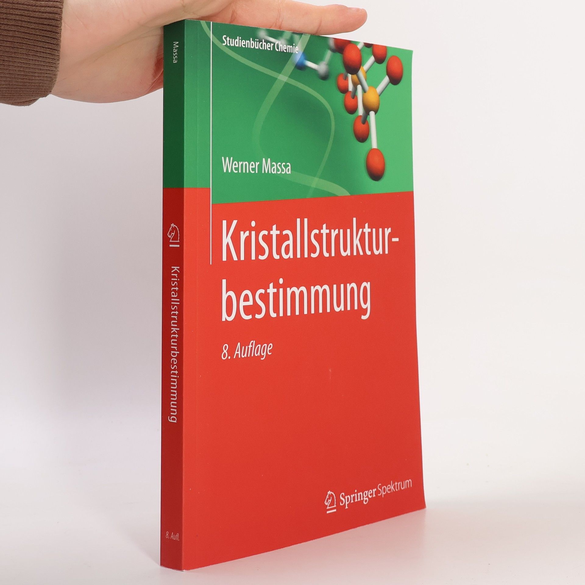 Werner Massa Studienbücher Chemie: Kristallstrukturbestimmung
