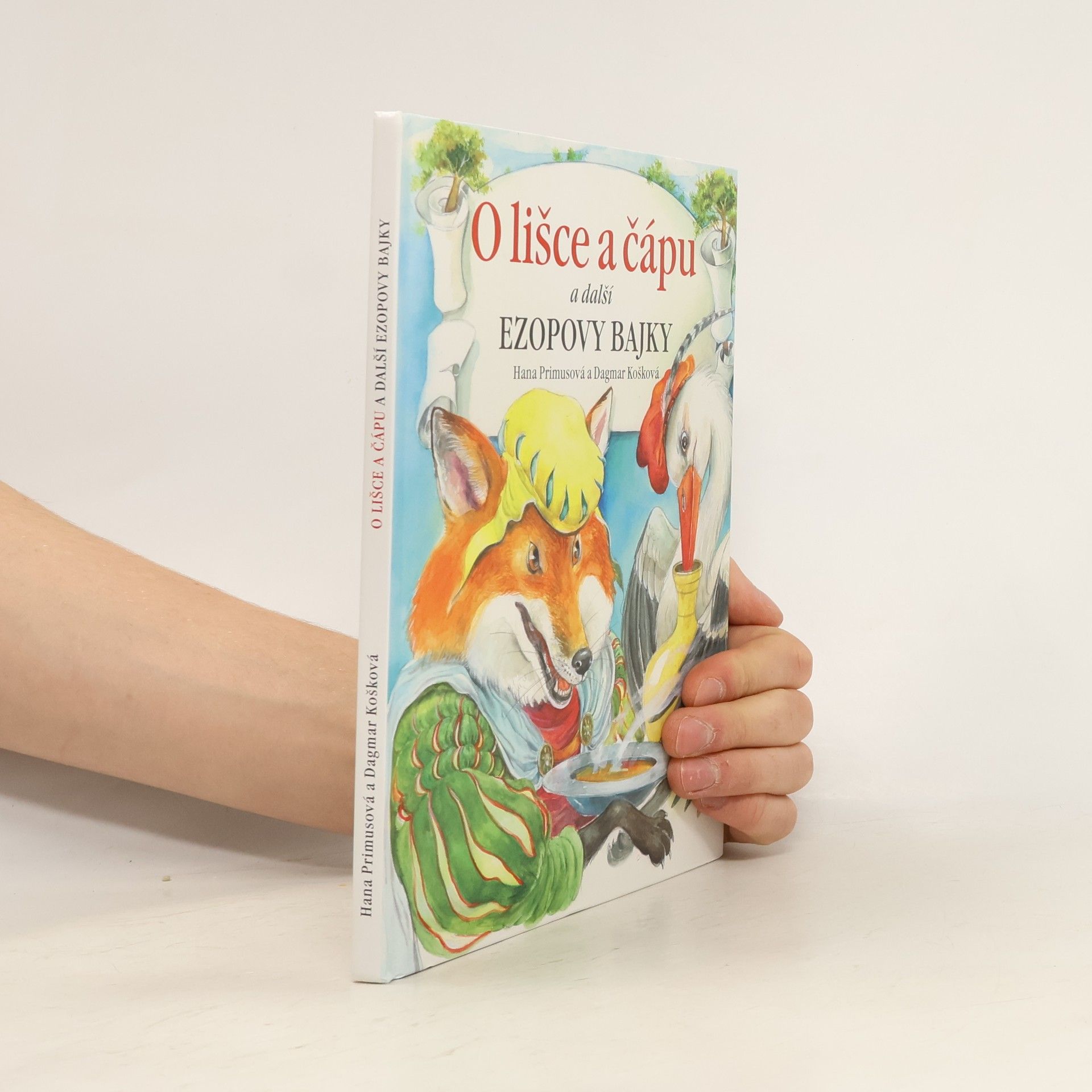 Hana Primusová O lišce a čápu a další Ezopovy bajky