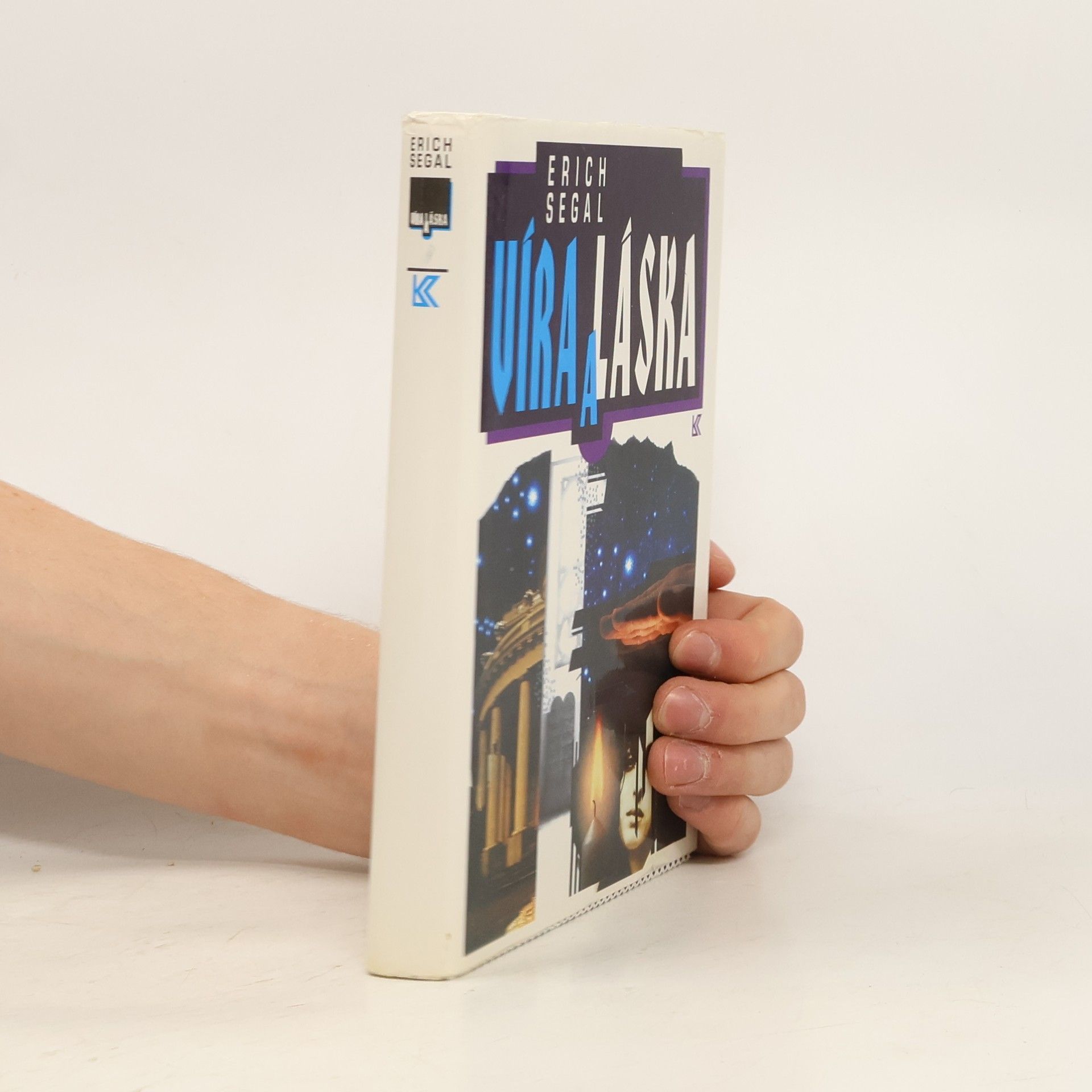 Erich Segal Víra a láska