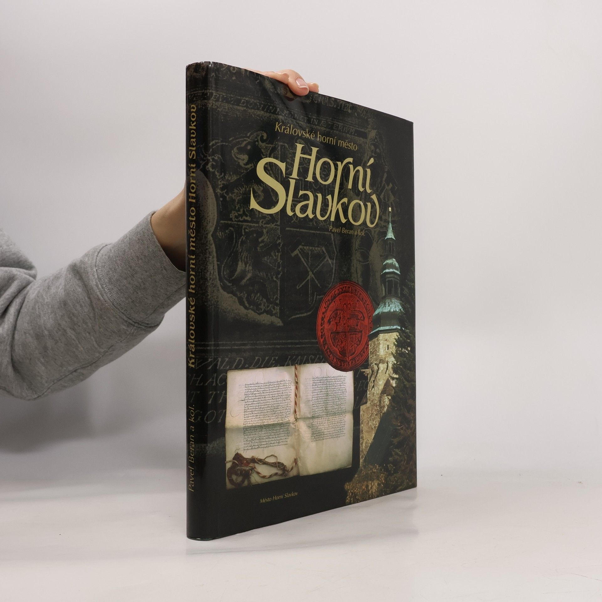 Pavel Beran Královské horní město Horní Slavkov