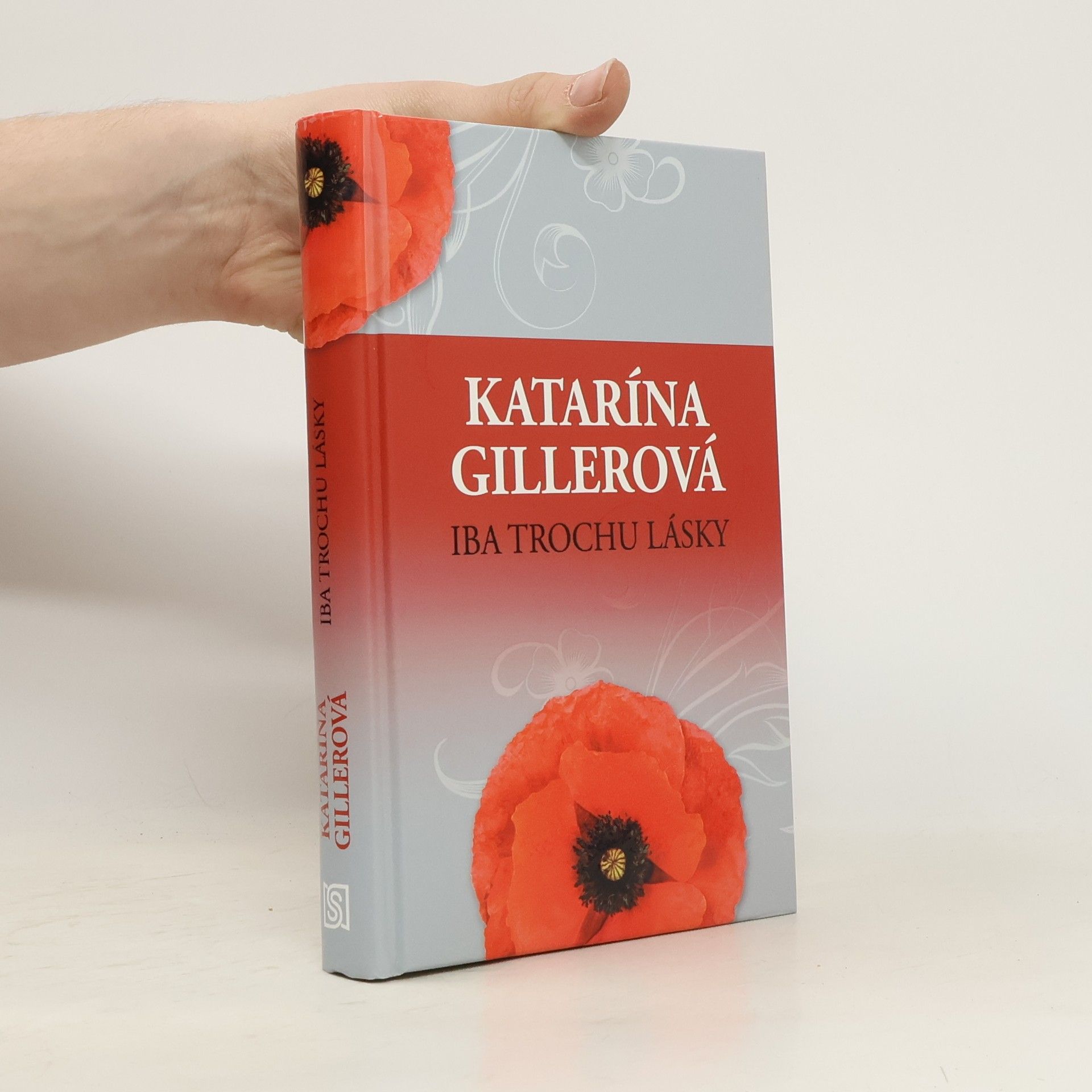 Katarína Gillerová Iba trochu lásky