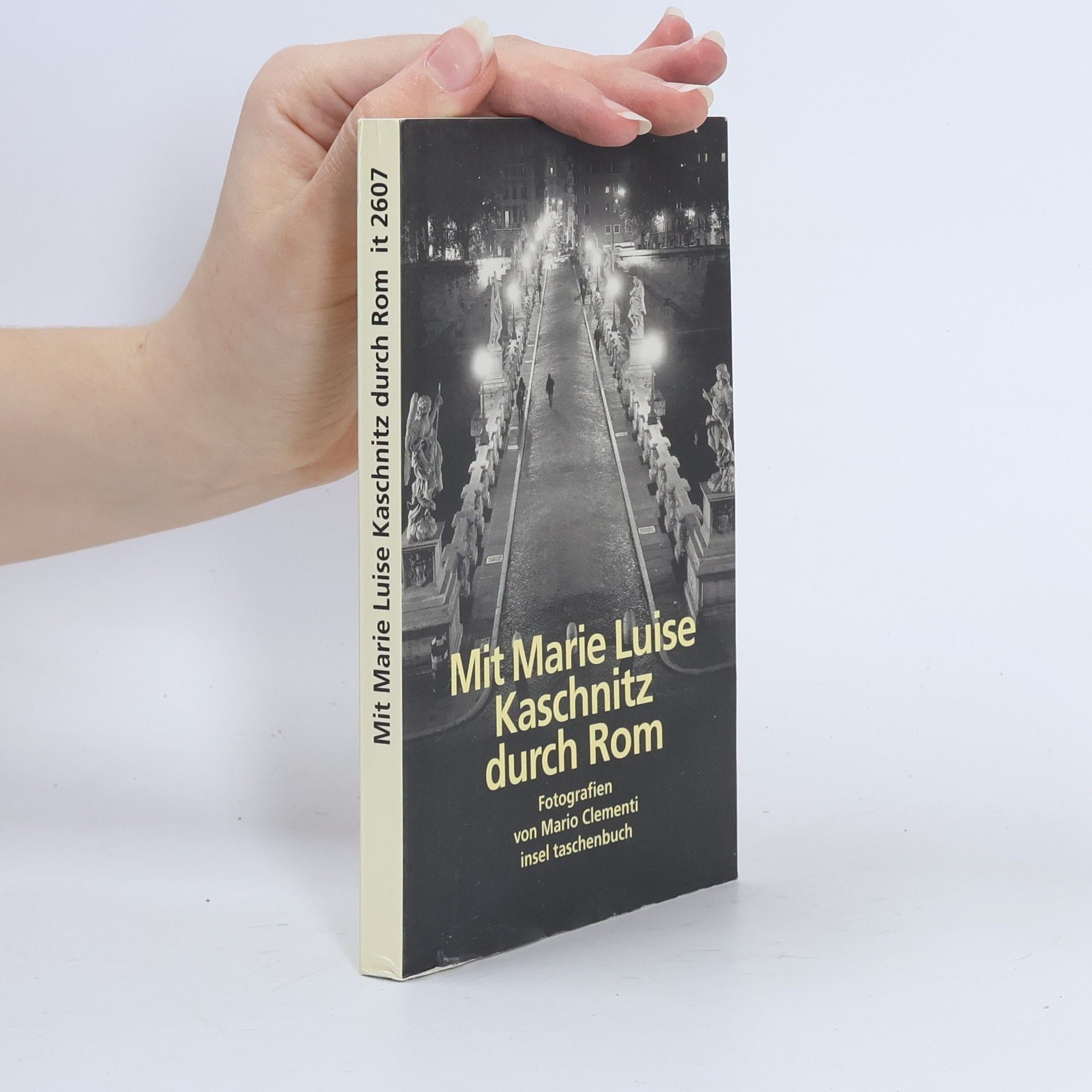 Marie Luise Kaschnitz Mit Marie Luise Kaschnitz durch Rom
