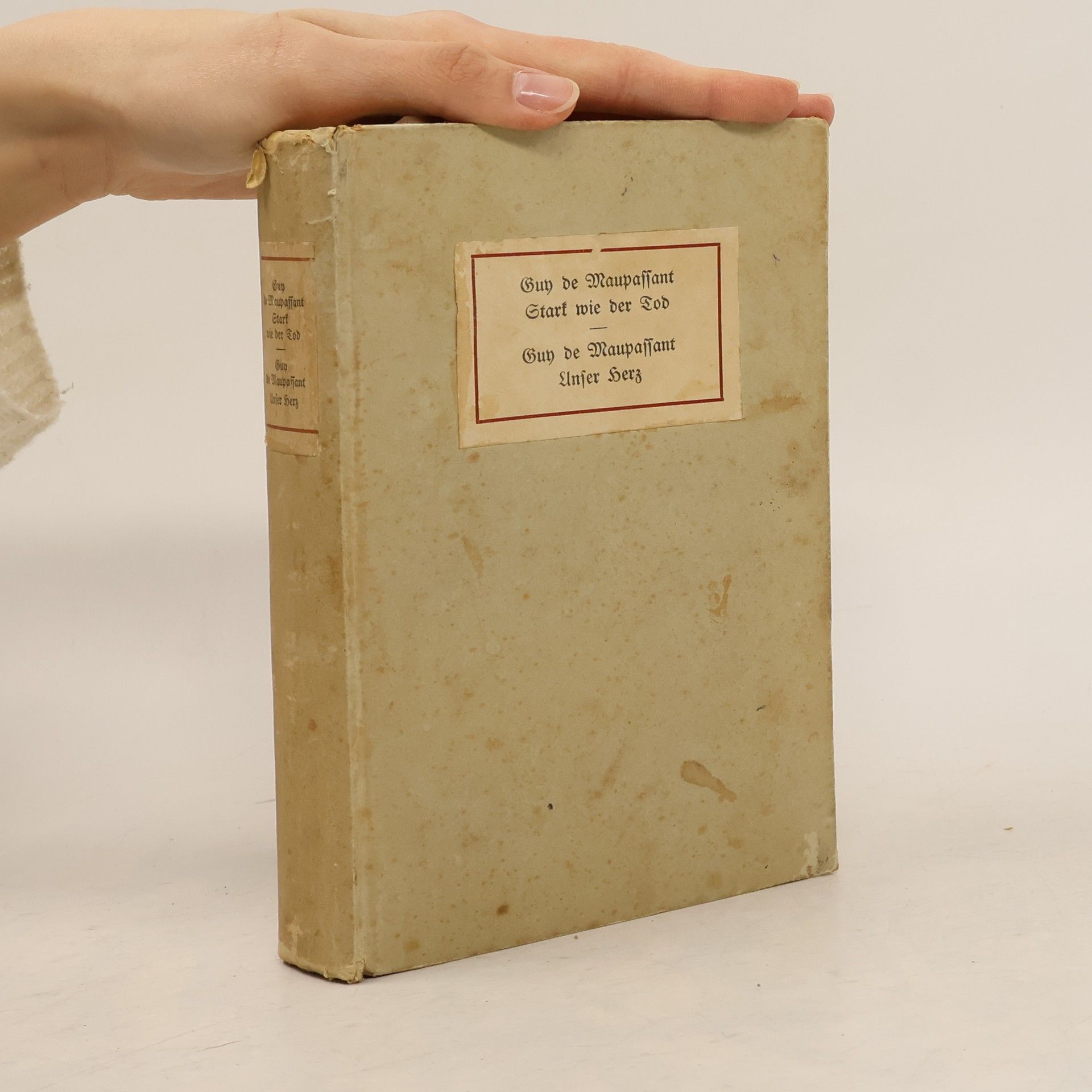 Guy de Maupassant Stark wie der Tod. Unser Herz