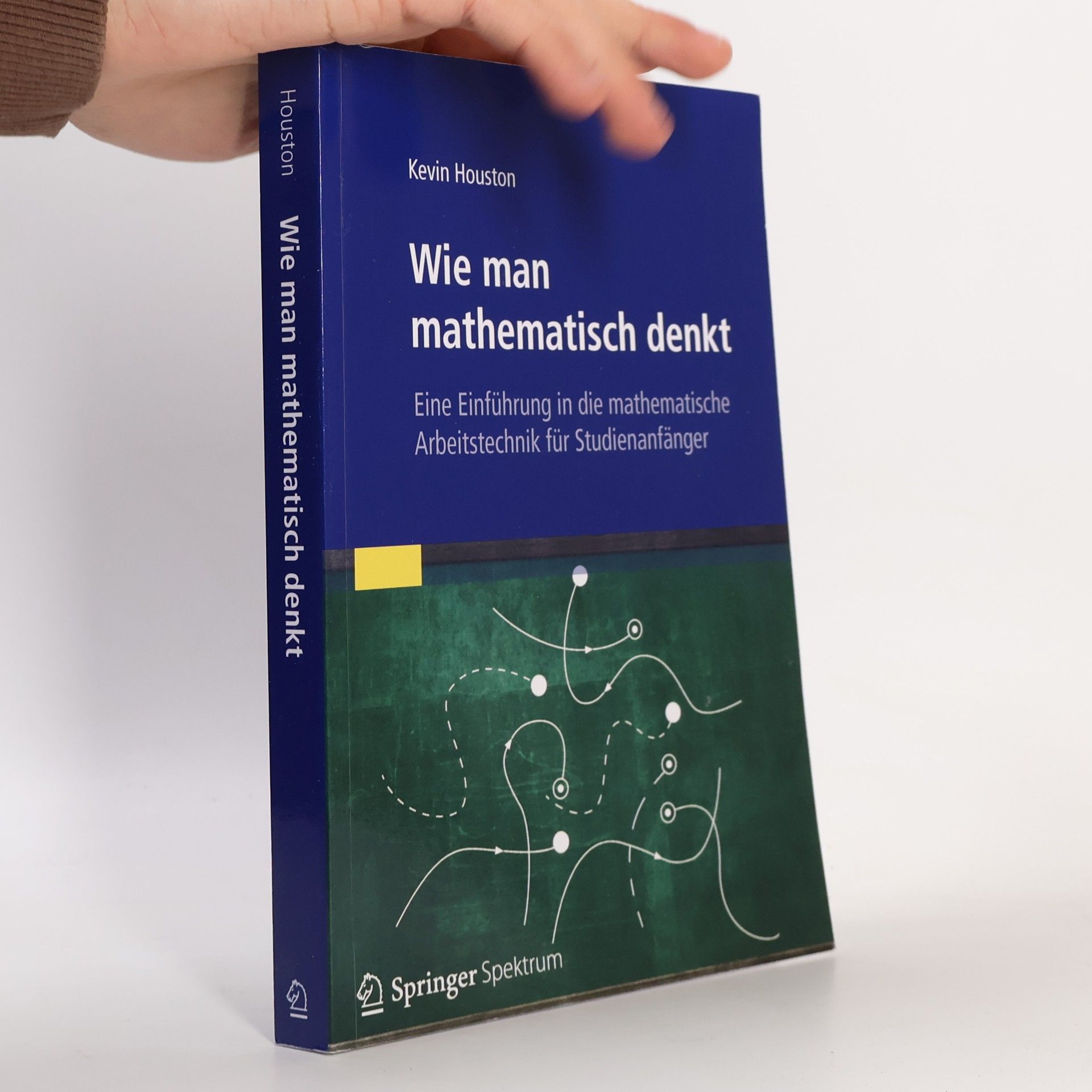 Kevin Houston Wie man mathematisch denkt