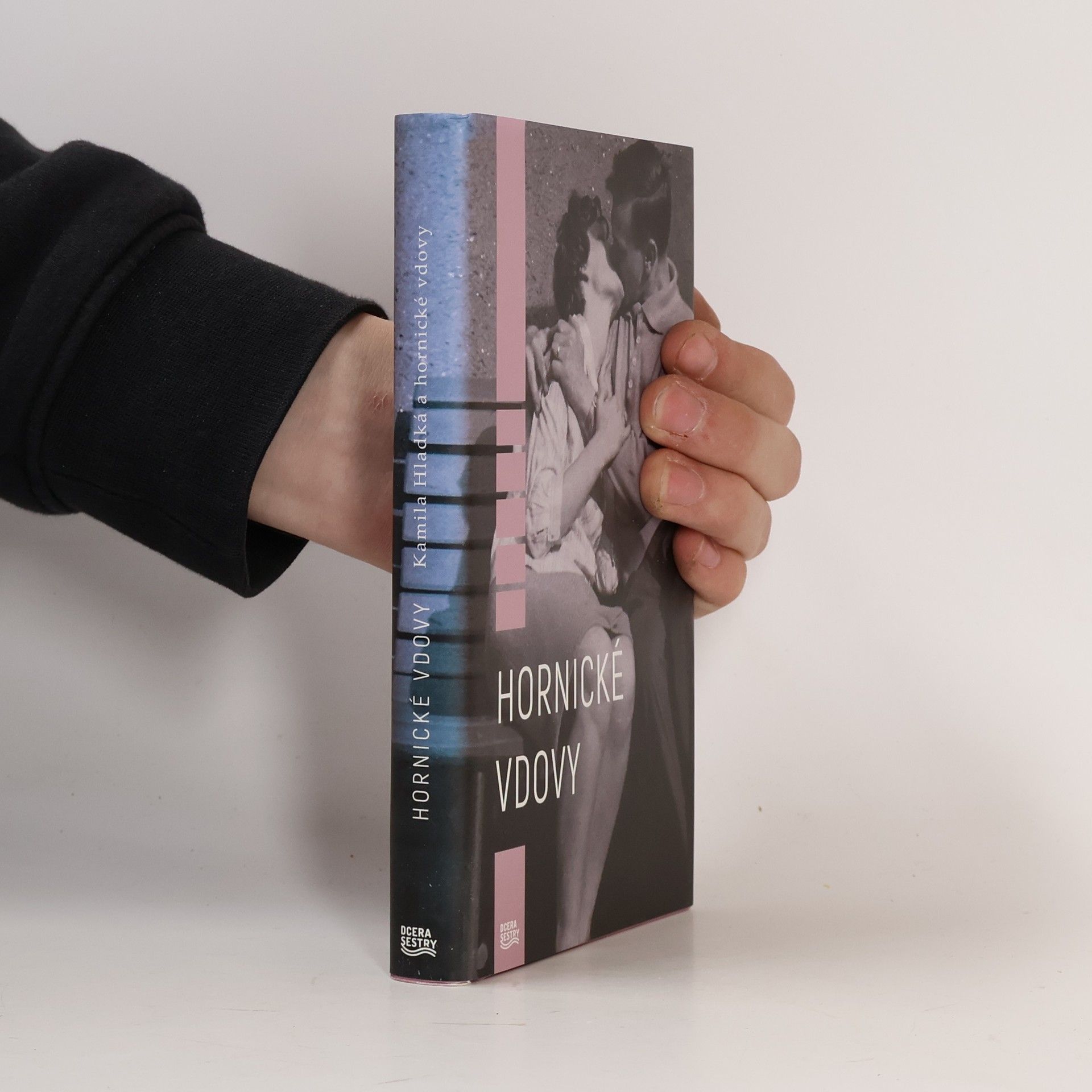 Kamila Hladká Hornické vdovy