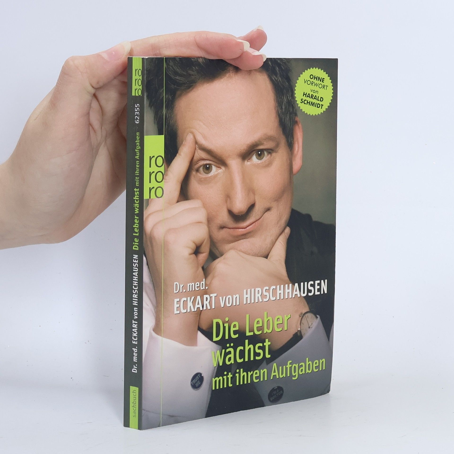 Eckart von Hirschhausen Die Leber wächst mit ihren Aufgaben