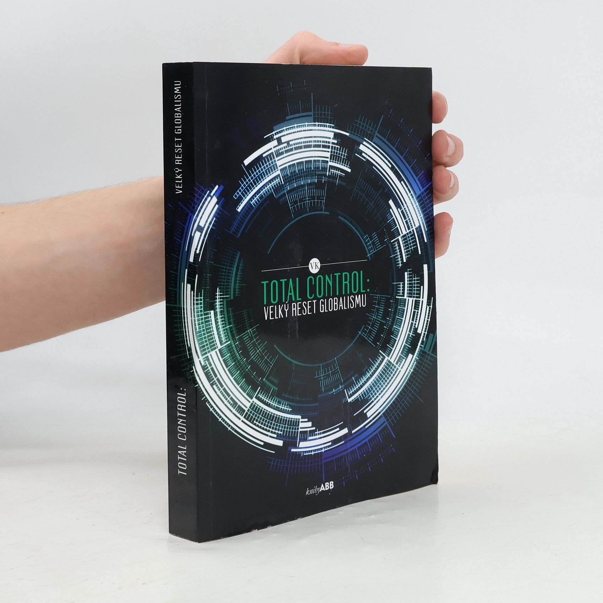 Autores varios Total Control: Velký reset globalismu
