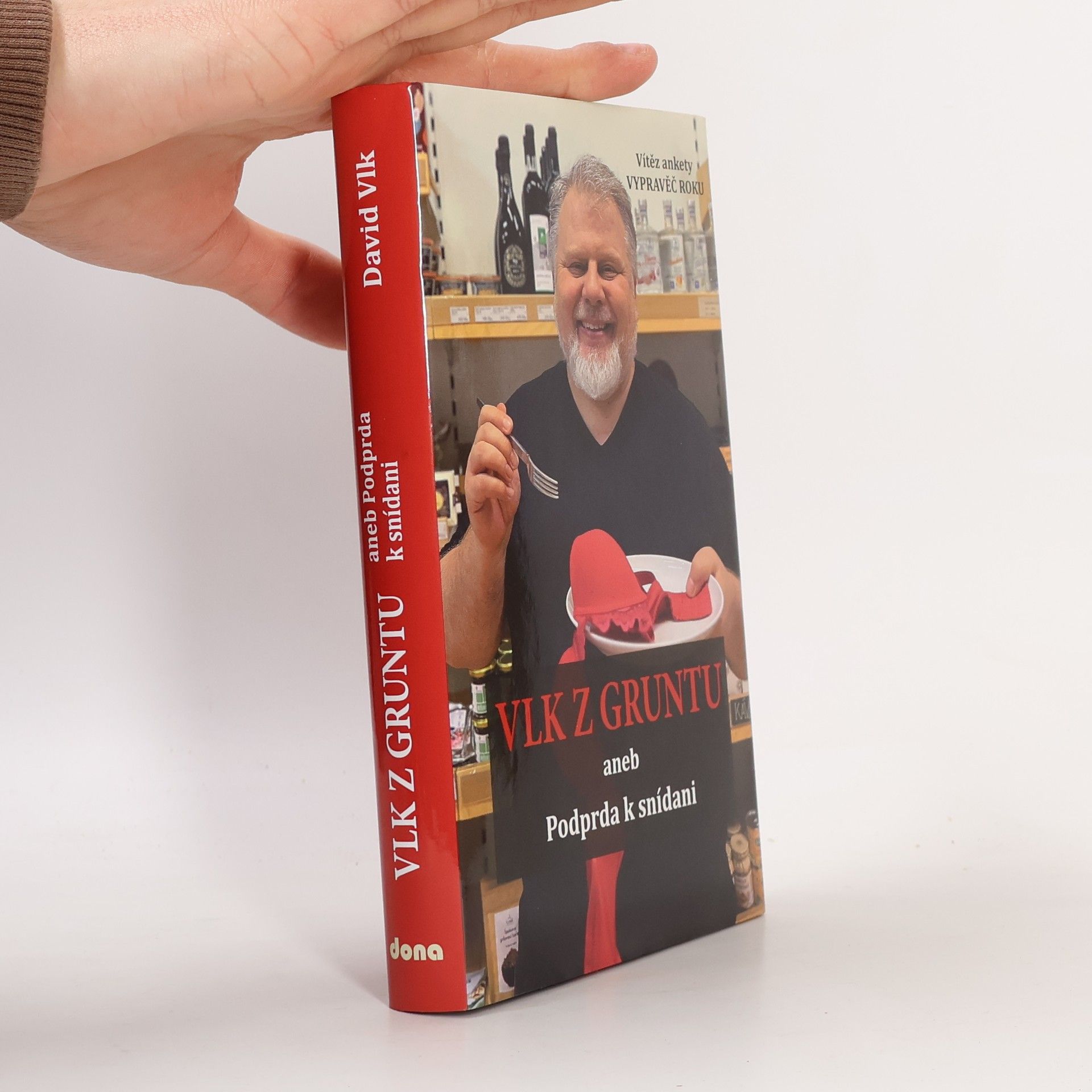 David Vlk Vlk z Gruntu aneb Podprda k snídani