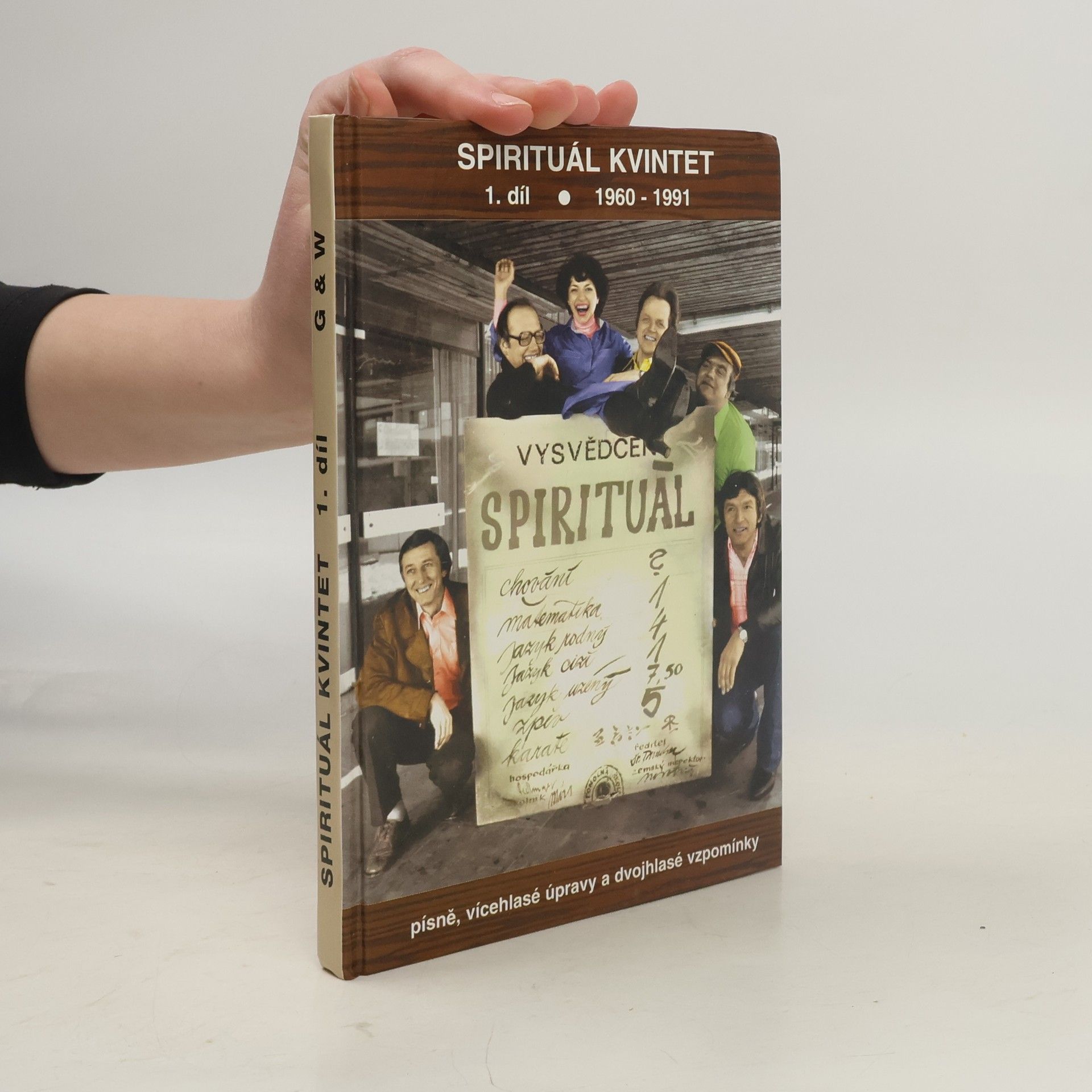 Autorenkollektiv Spirituál kvintet 1.díl: 1960 - 1991 písně, vícehlasé úpravy a dvojhlasé vzpomínky