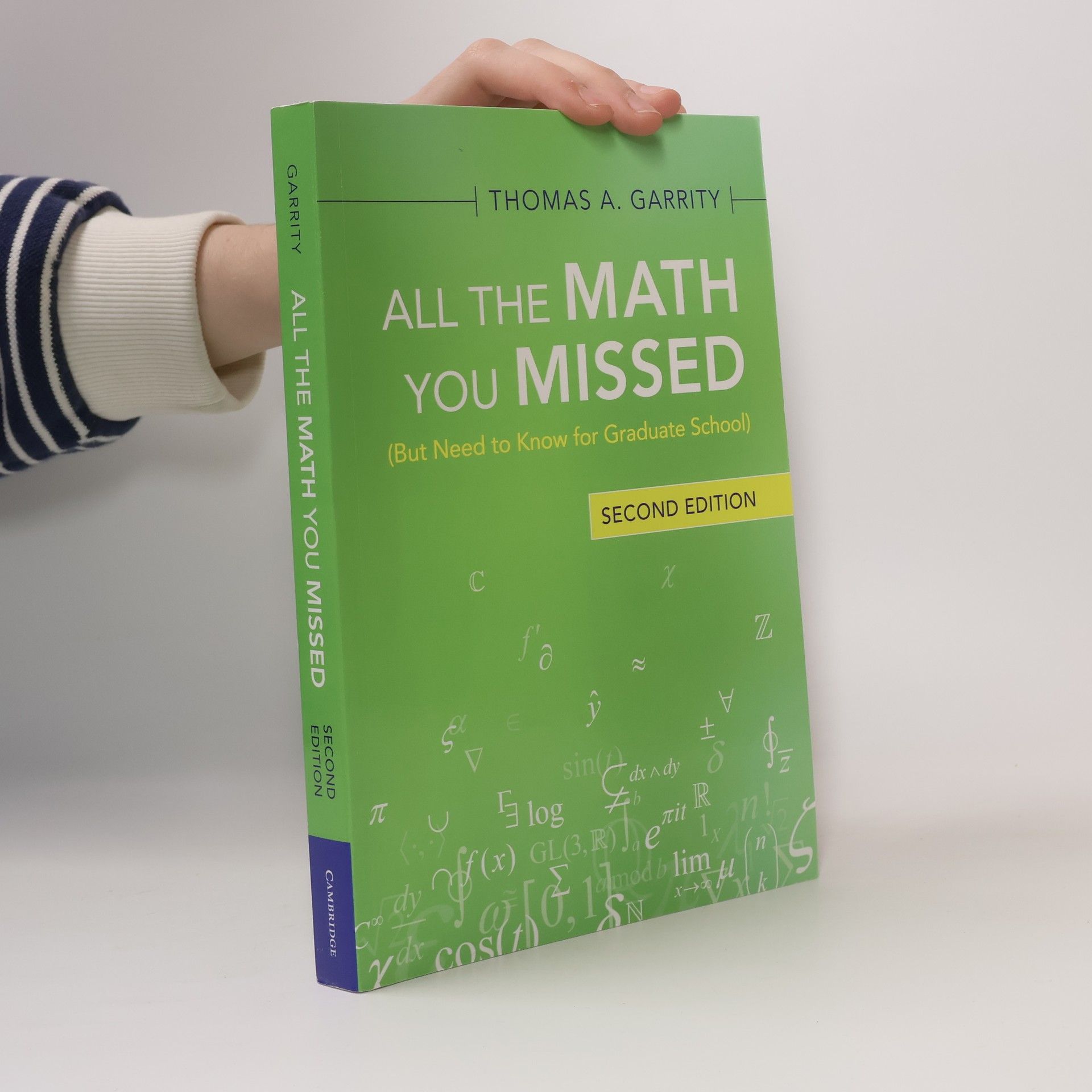 Thomas A Garrity All the Math You Missed