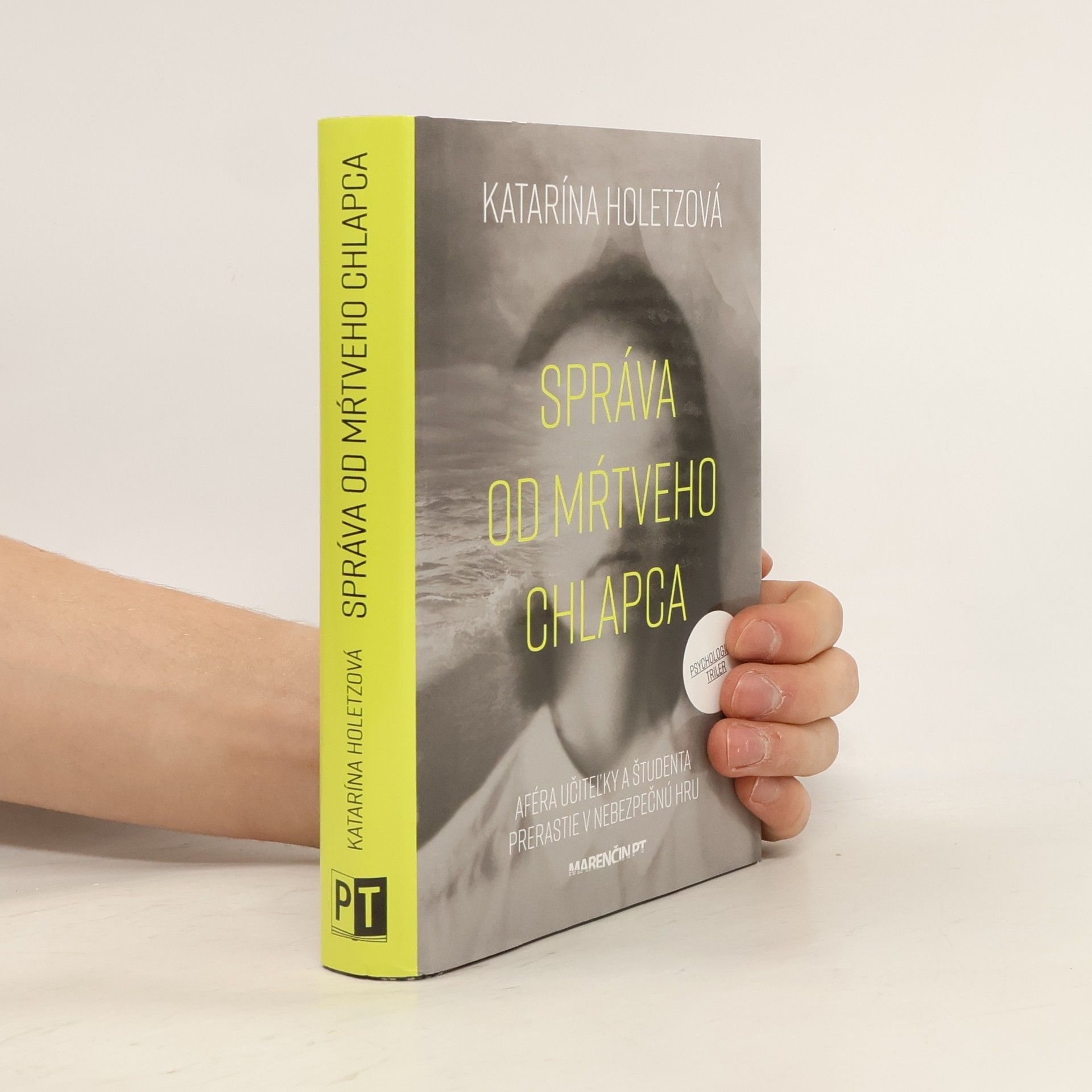 Katarína Holetzová Správa od mŕtveho chlapca