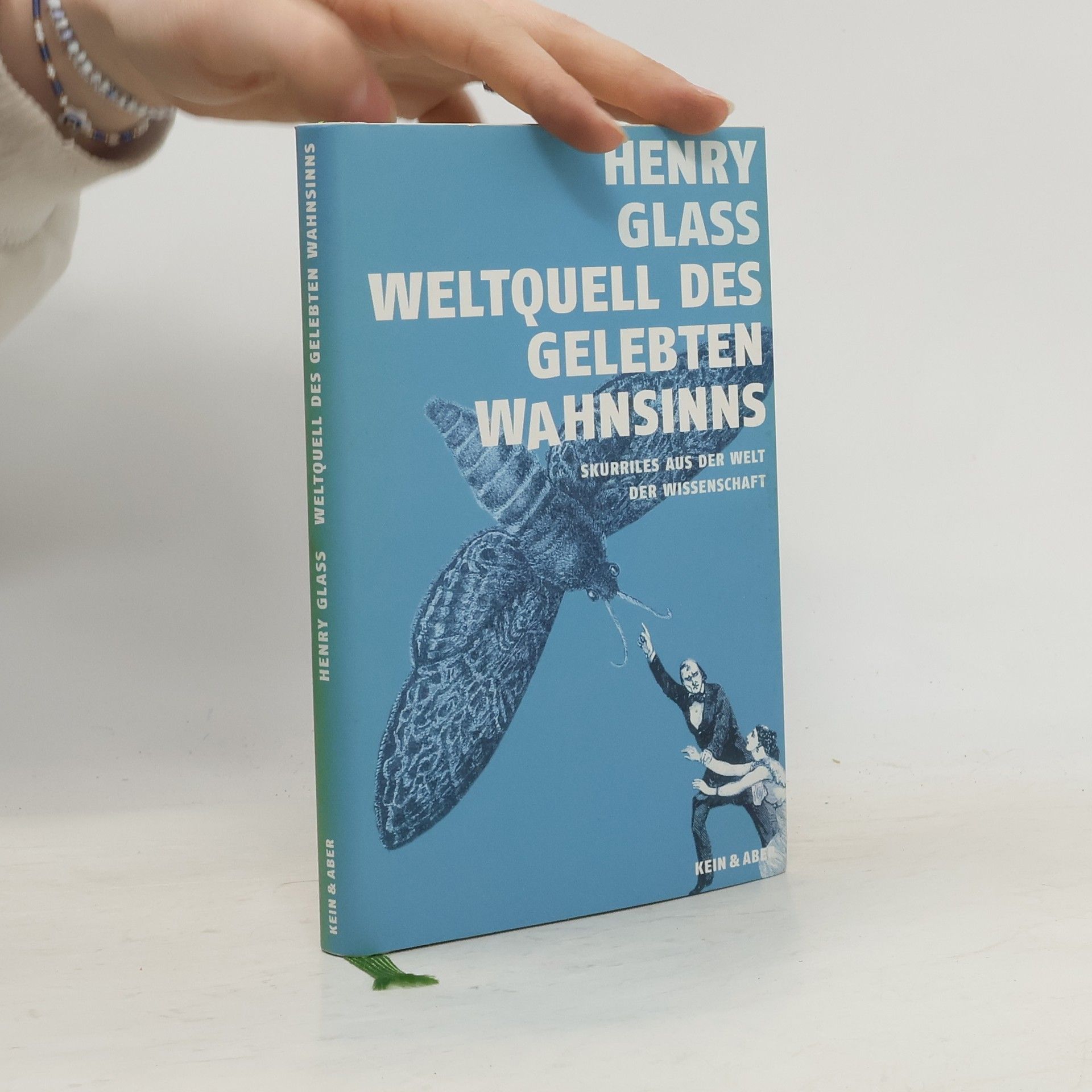 Henry Glass Weltquell des gelebten Wahnsinns